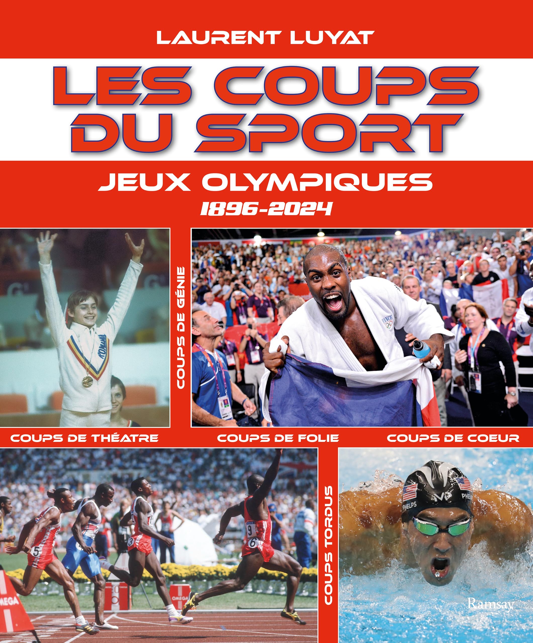 Les coups du sport - Jeux Olympiques 1896 - 2024 9782812204500