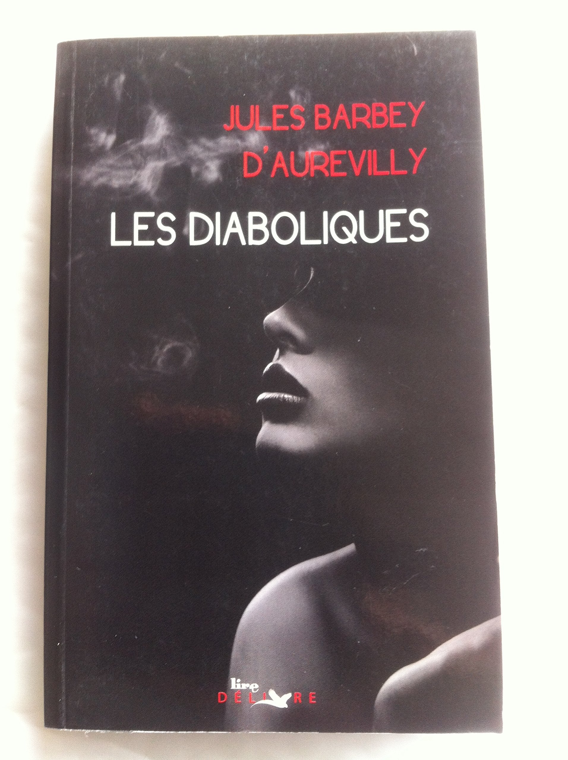 JULES BARBEY D'AUREVILLY // LES DIABOLIQUES 9782846683623