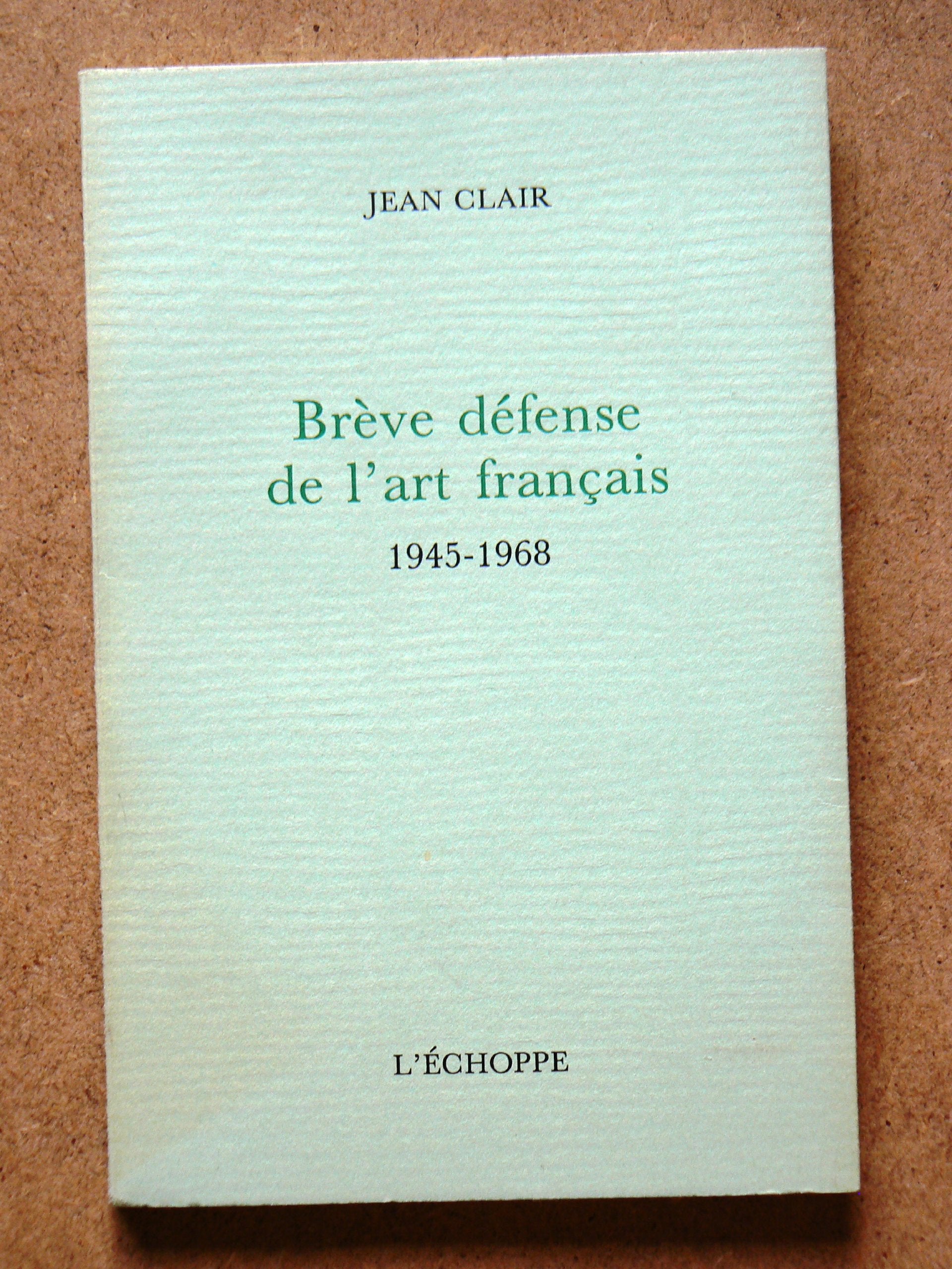 Breve defense de l'art français 1945-1968 9782905657466