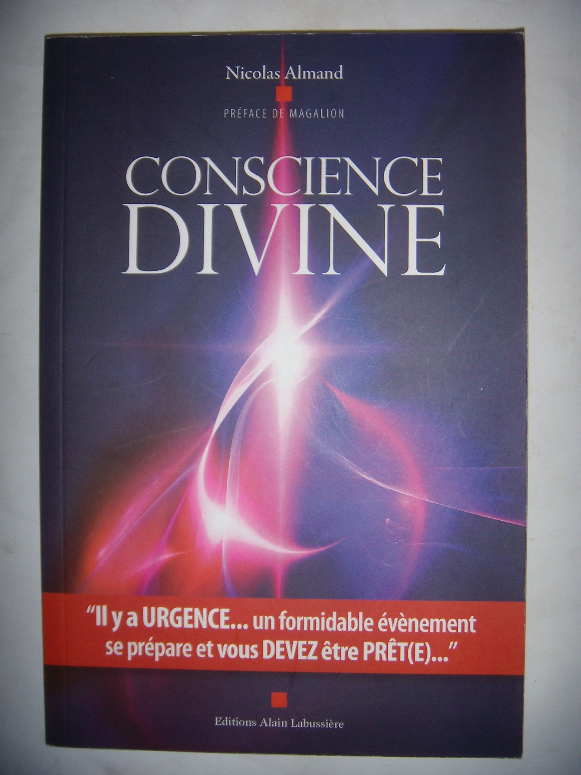 Conscience divine: Les enjeux de la nouvelle Terre 9782849880876