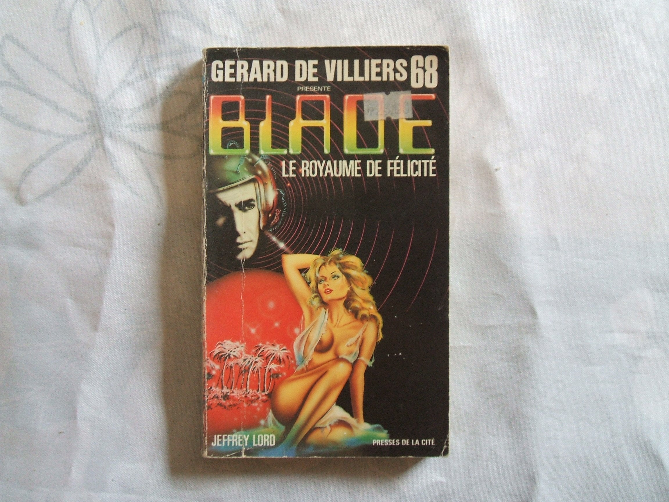 Le royaume de Félicité - Blade - N°68 9782258030435