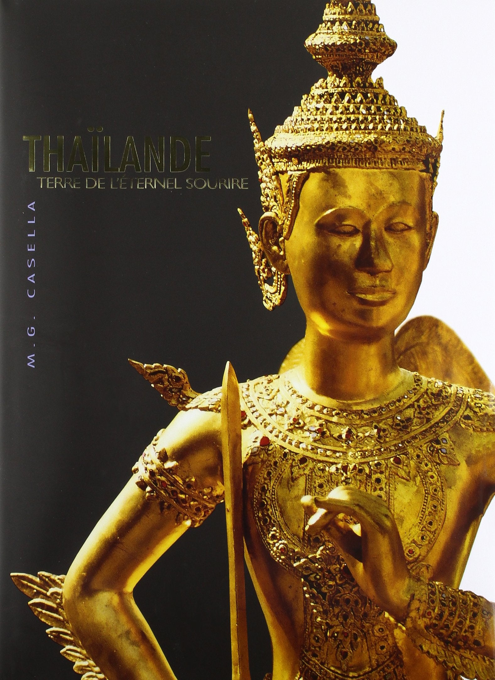 THAILANDE - TERRE DE L'ETERNEL 9788861121171