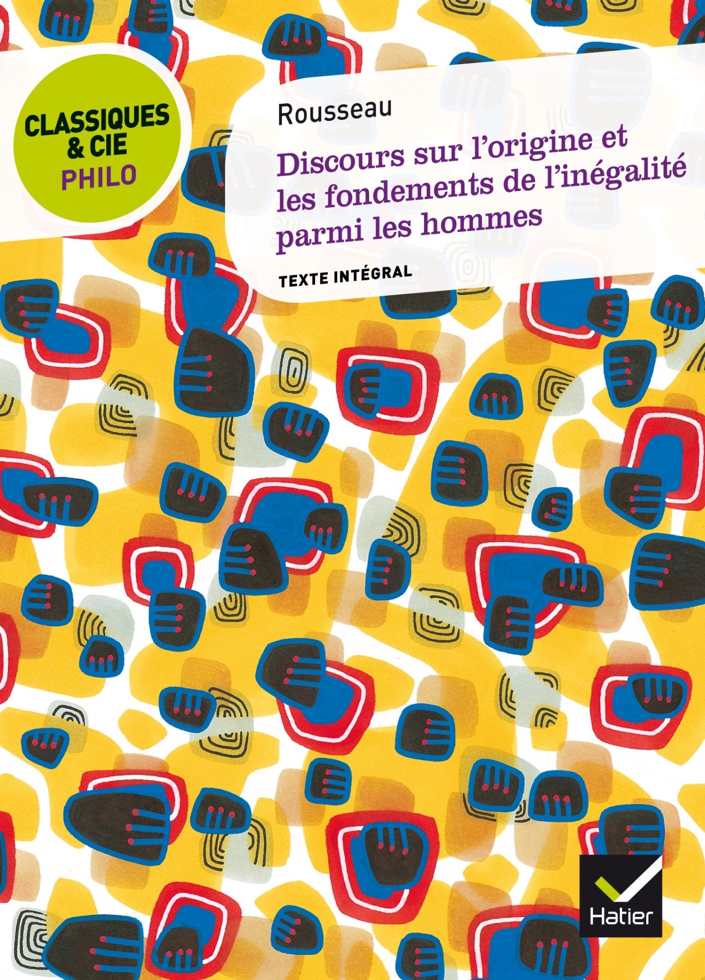 Classiques & Cie Philo - Discours sur l'origine et les fondements de l'inégalité 9782218959028