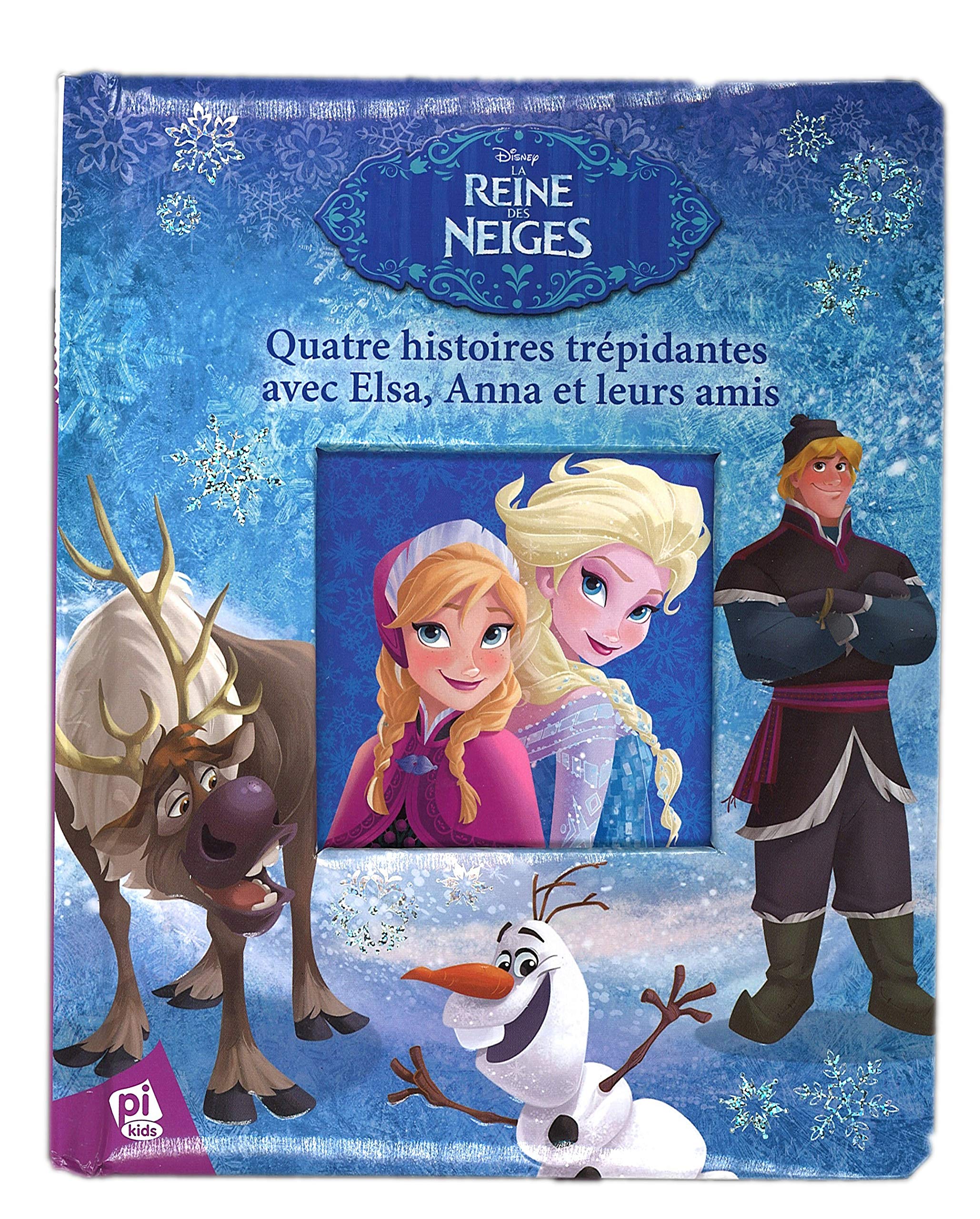 LA REINE DES NEIGES - MES BELLES HISTOIRES 9781503701137