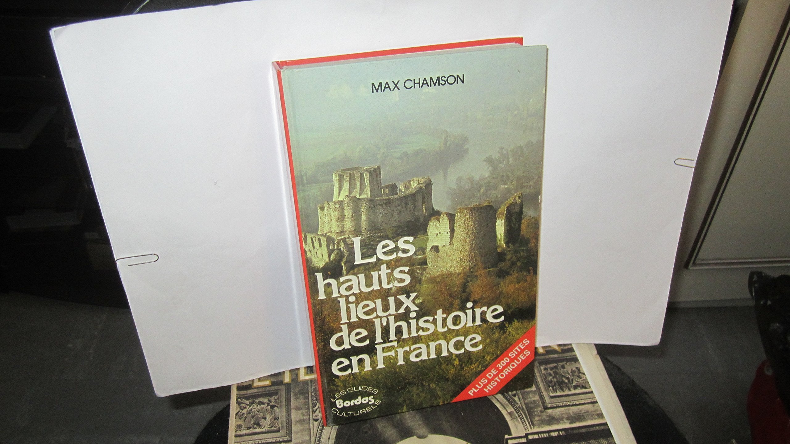 Les hauts lieux de l'histoire France 092193 9782040153977