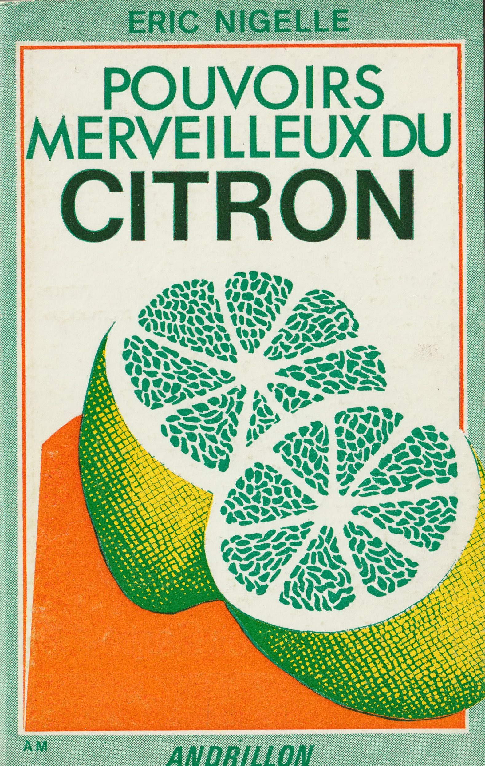 Pouvoirs merveilleux du citron 3665375033243