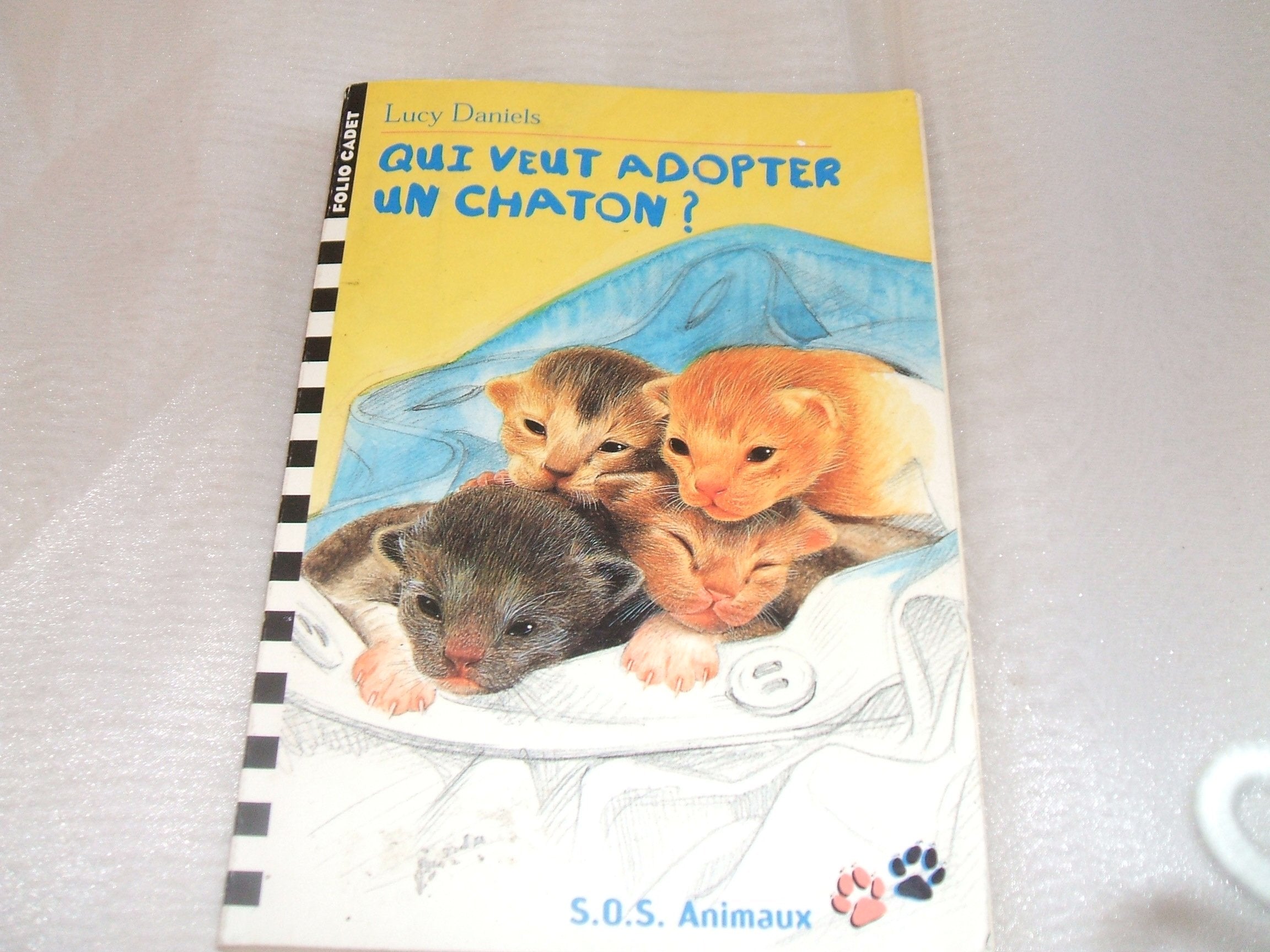 S.O.S. Animaux, 1 : Qui veut adopter un chaton ? 9782070515929