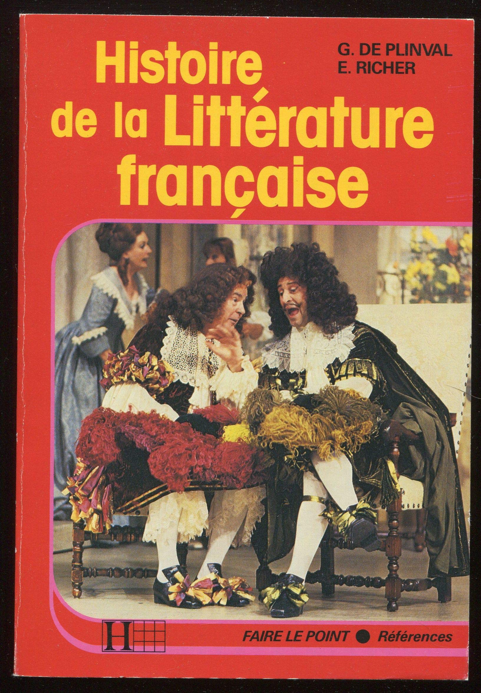 HISTOIRE DE LA LITTERATURE FRANCAISE 9782010099991