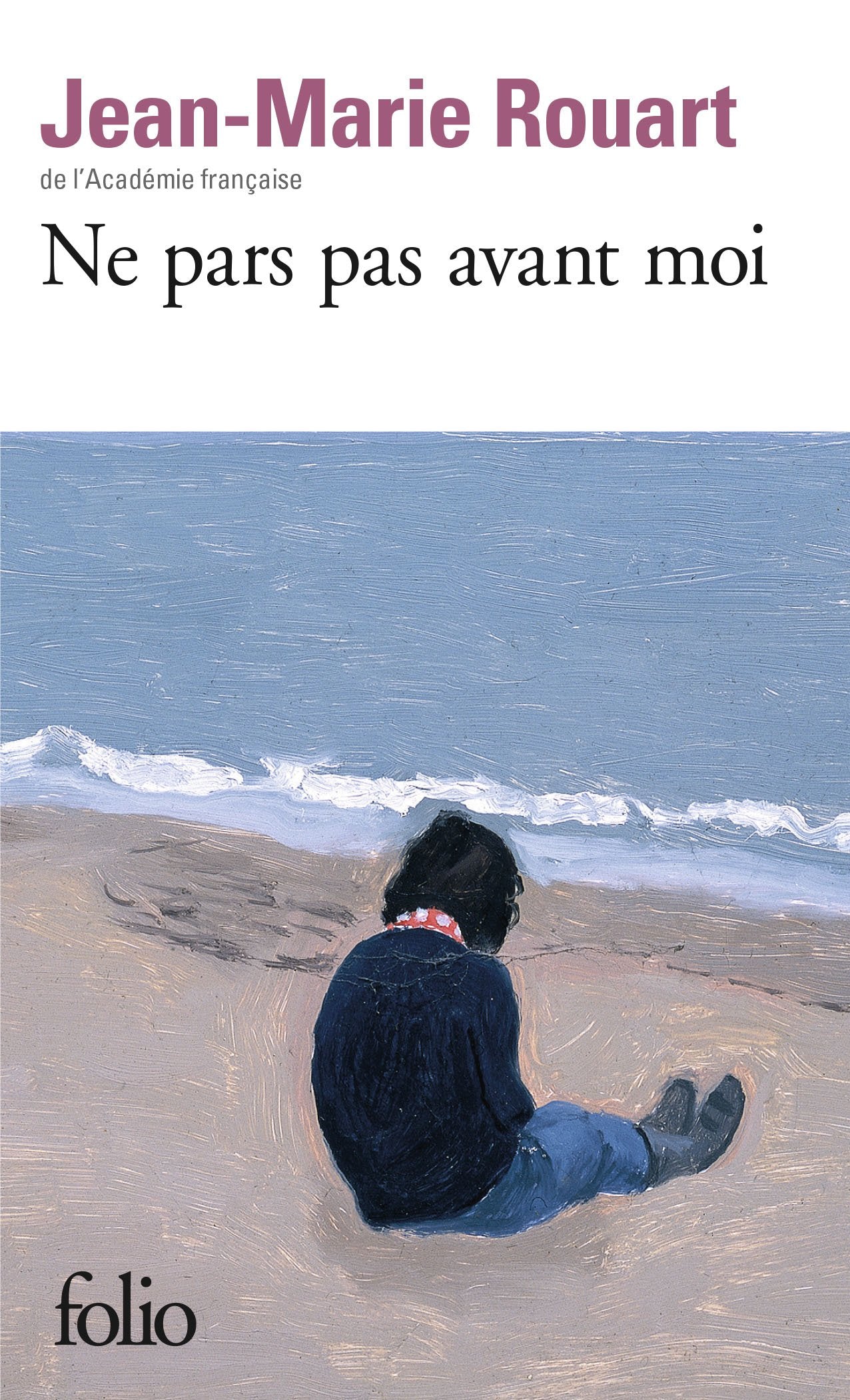 Ne pars pas avant moi 9782070468164