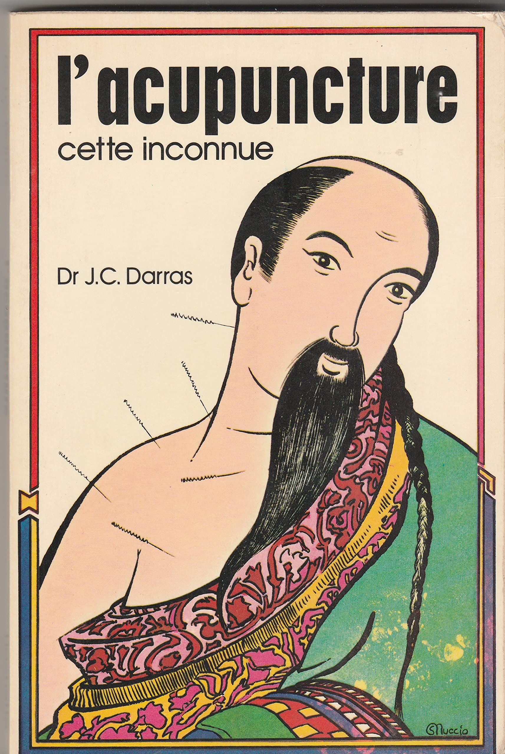 L'ACUPUNCTURE CETTE INCONNUE