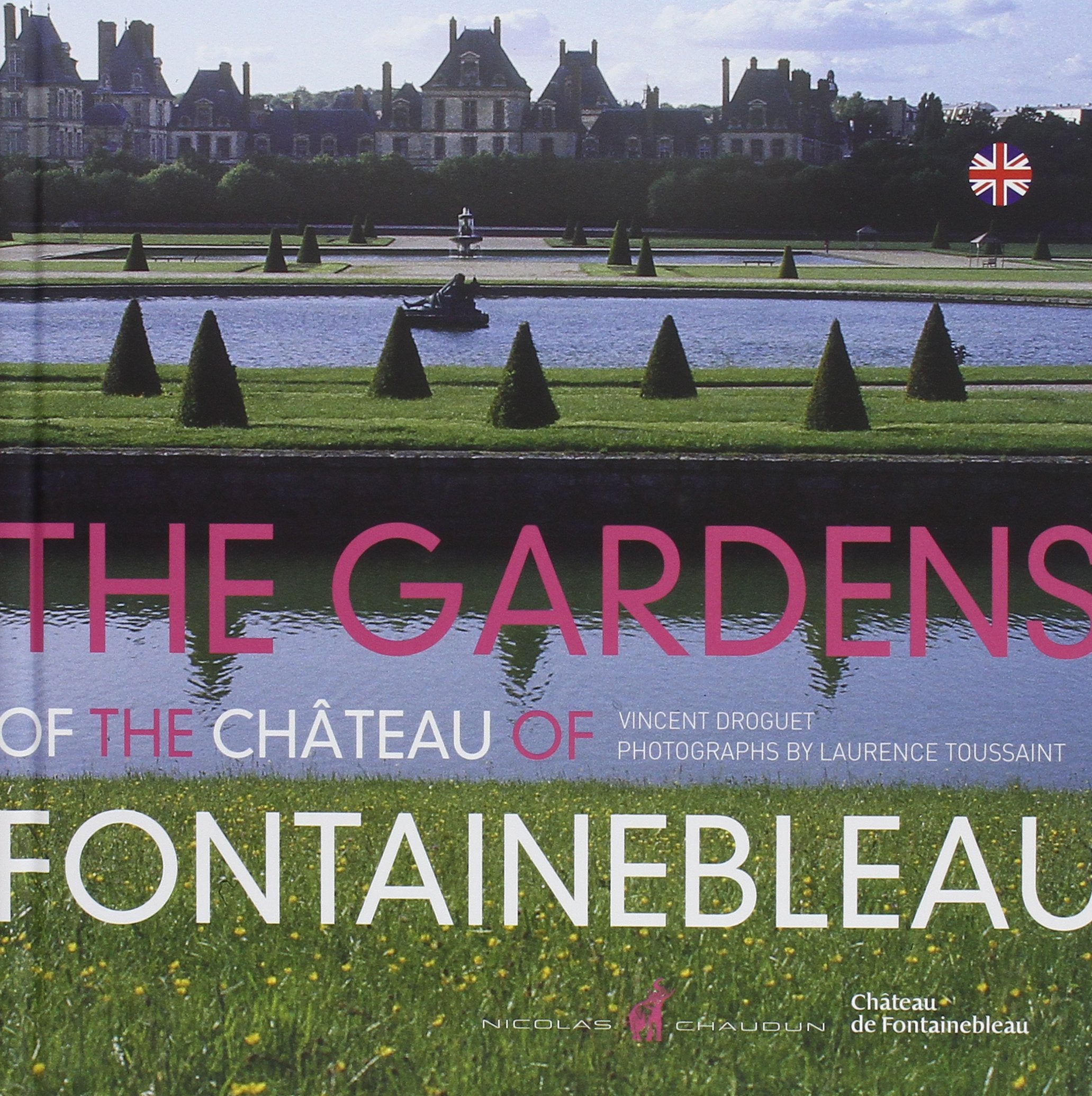 Fontainebleau's gardens (anglais) 9782350391137