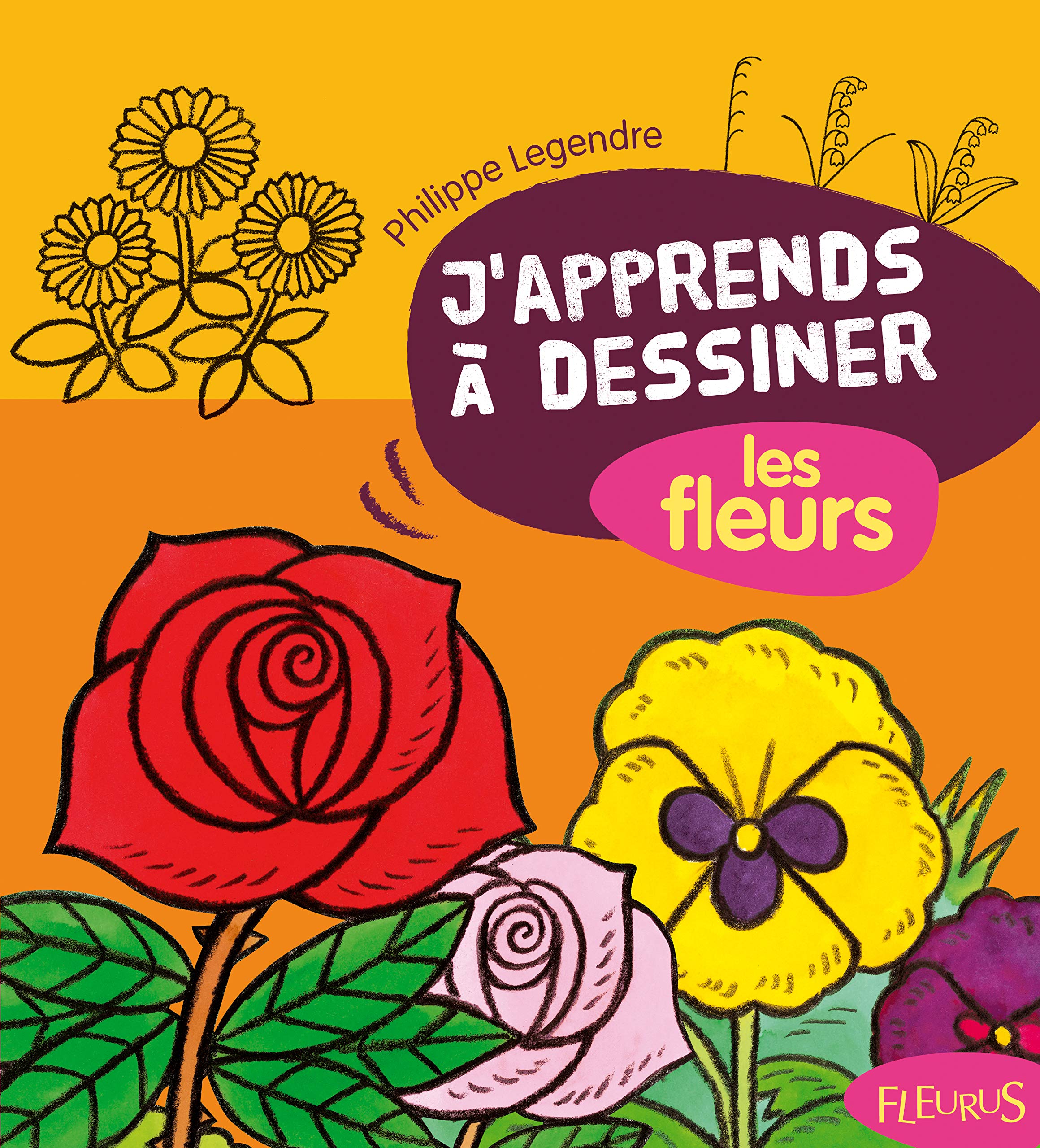 J'apprends à dessiner les fleurs 9782215094982