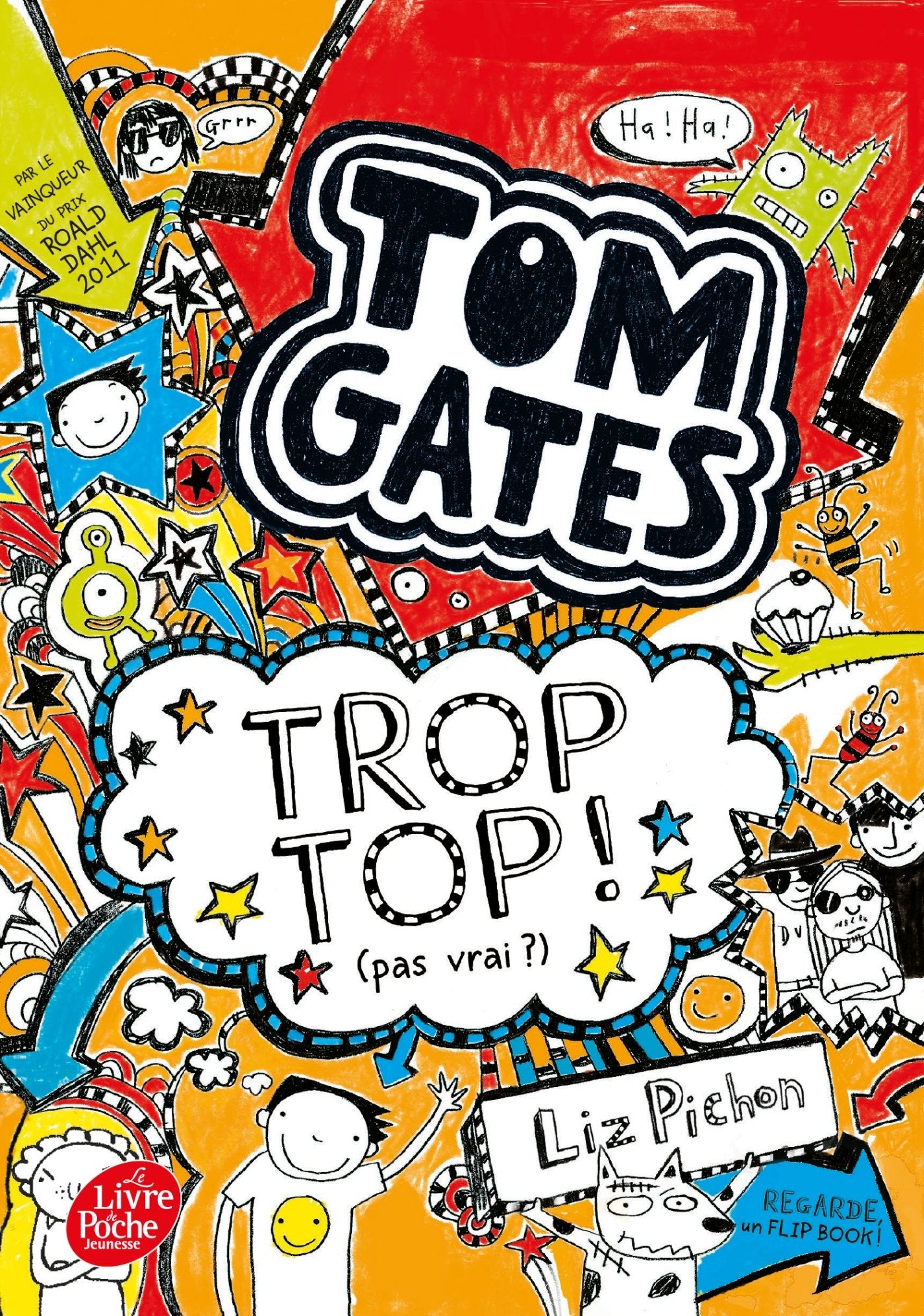 Tom Gates - Tome 4: Trop top ! (pas vrai ?) 9782017038108
