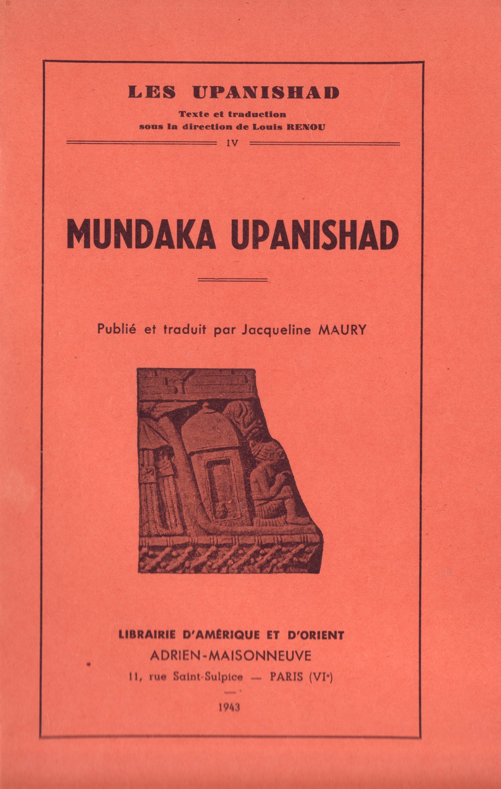 Maury jacqueline - Mundaka upanishad - les upanishad iv