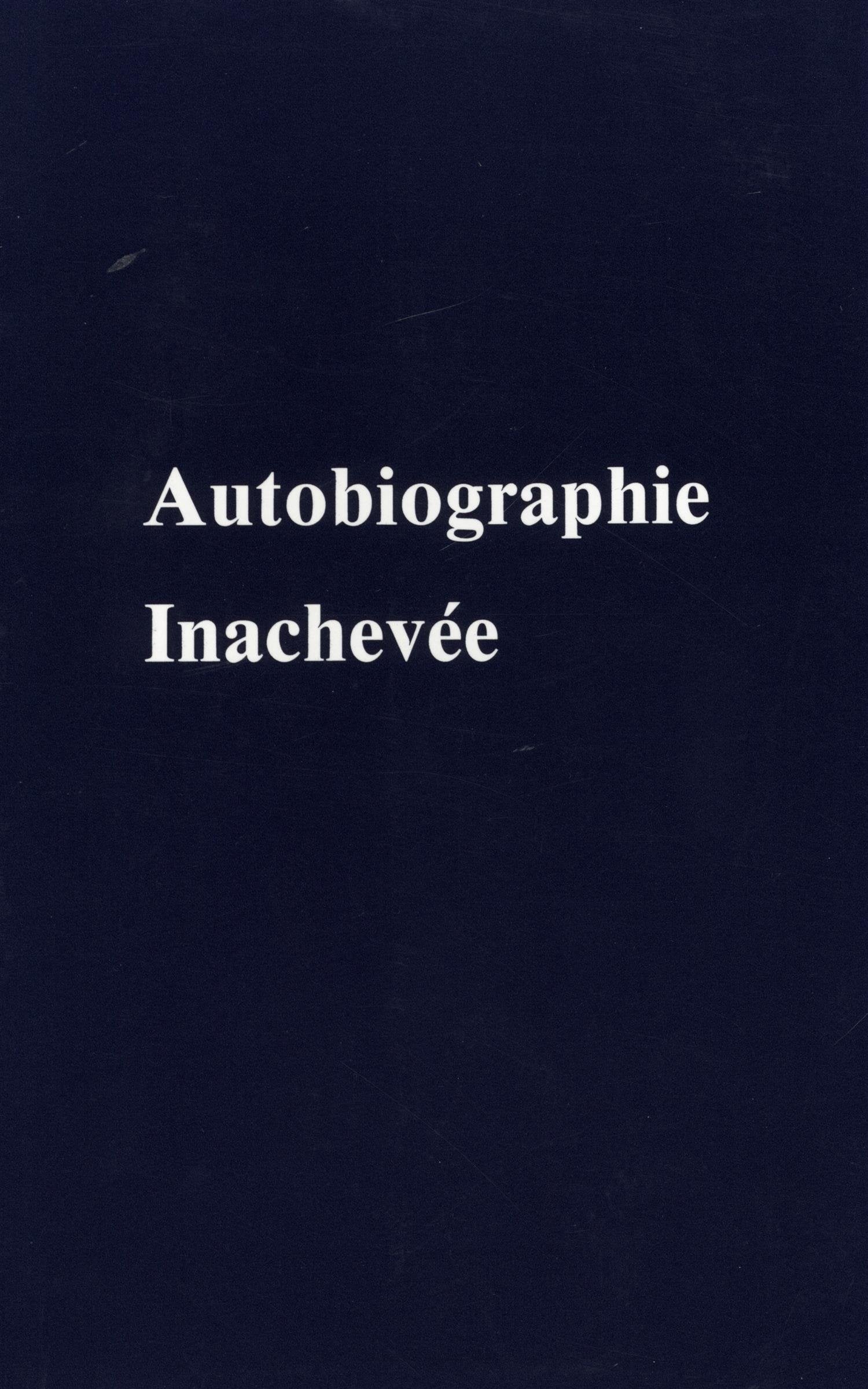 Autobiographie inachevée 9782882890207