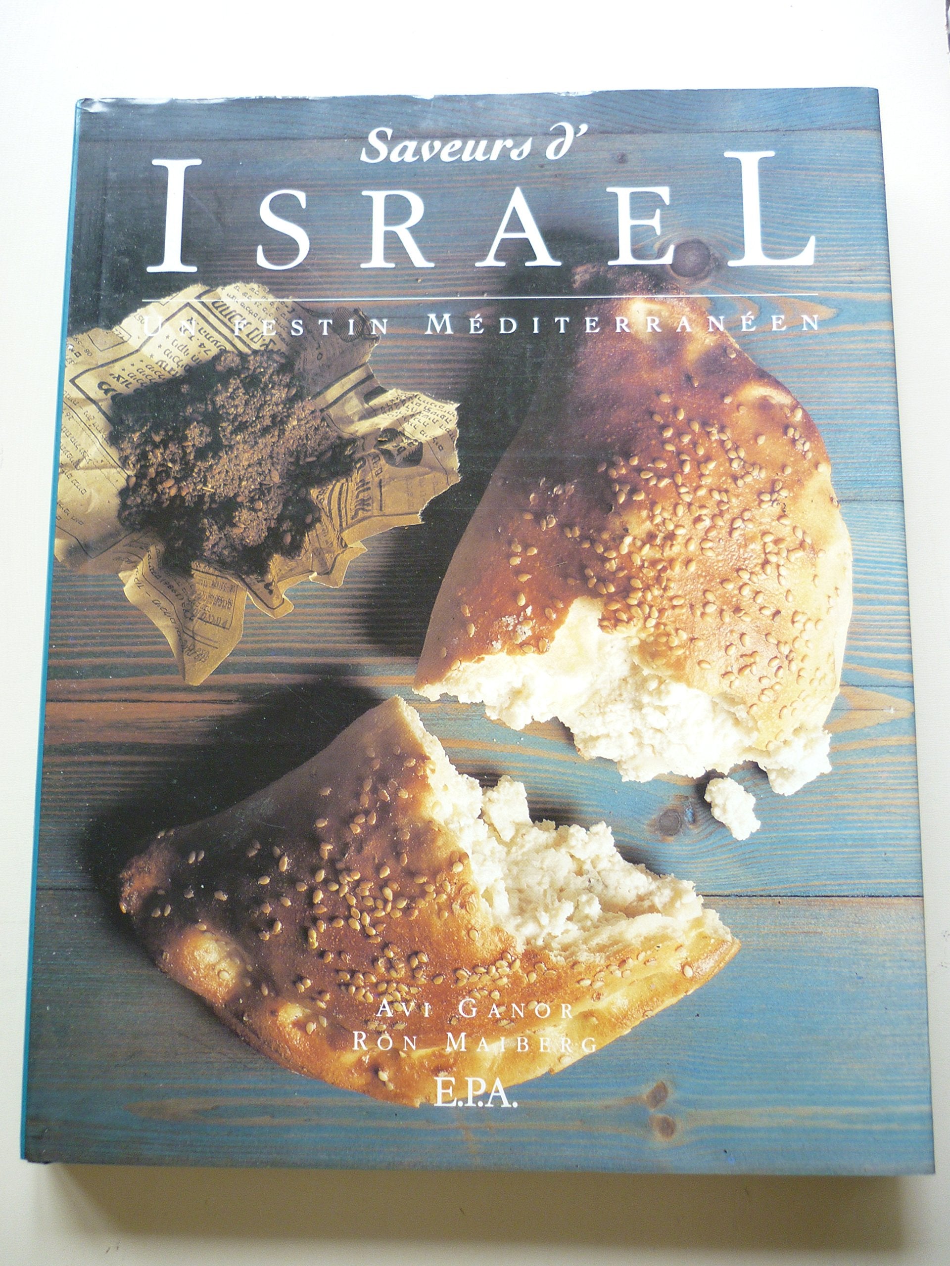 Saveurs d'Israël: Un festin méditerranéen 9782851203731