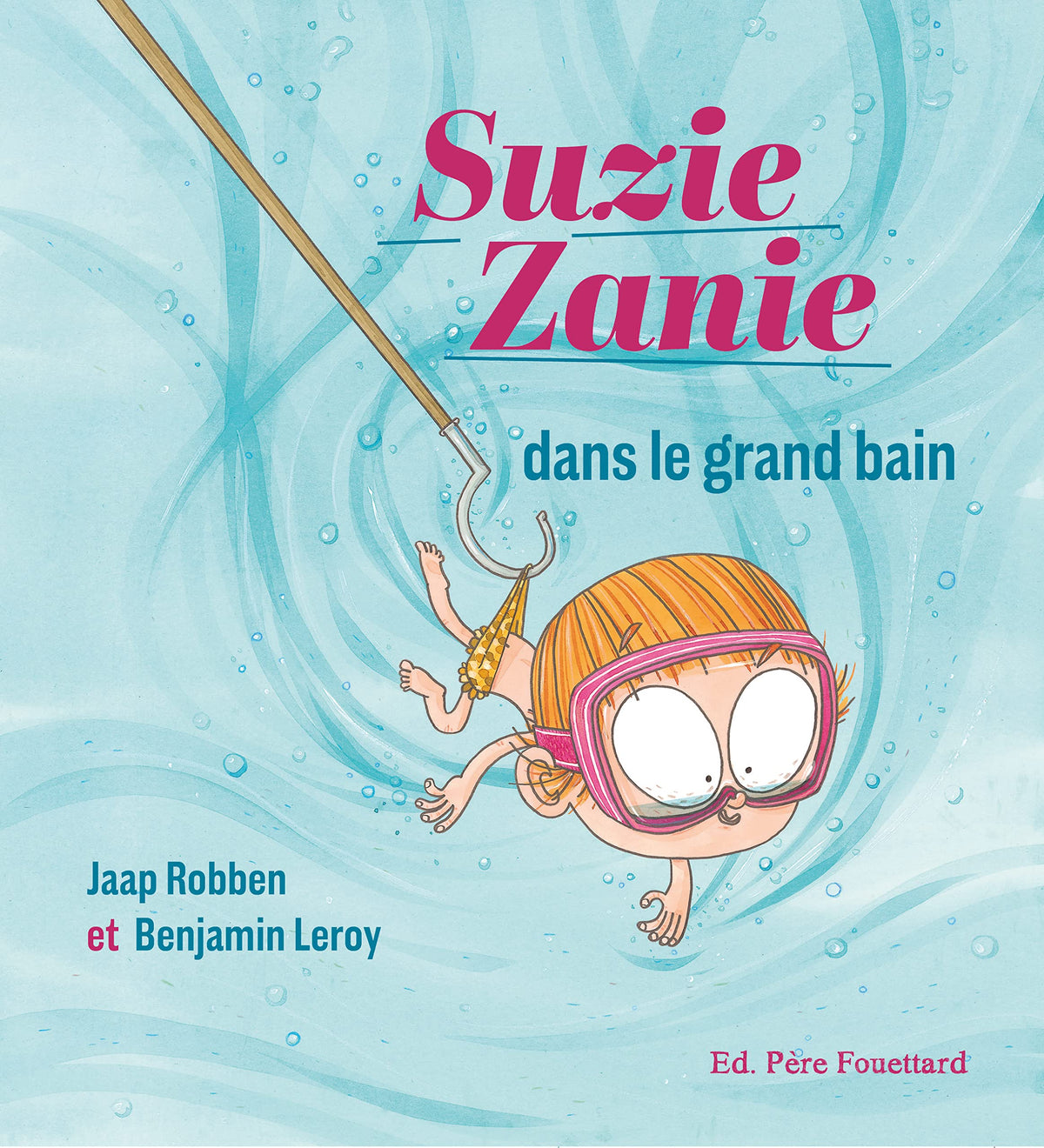 Suzie Zanie dans le grand bain 9782371650329