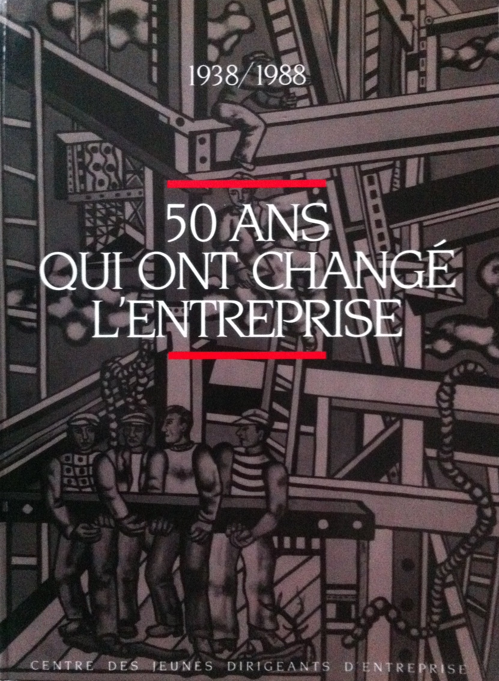 50 ans qui ont changé l'entreprise 9782904599033