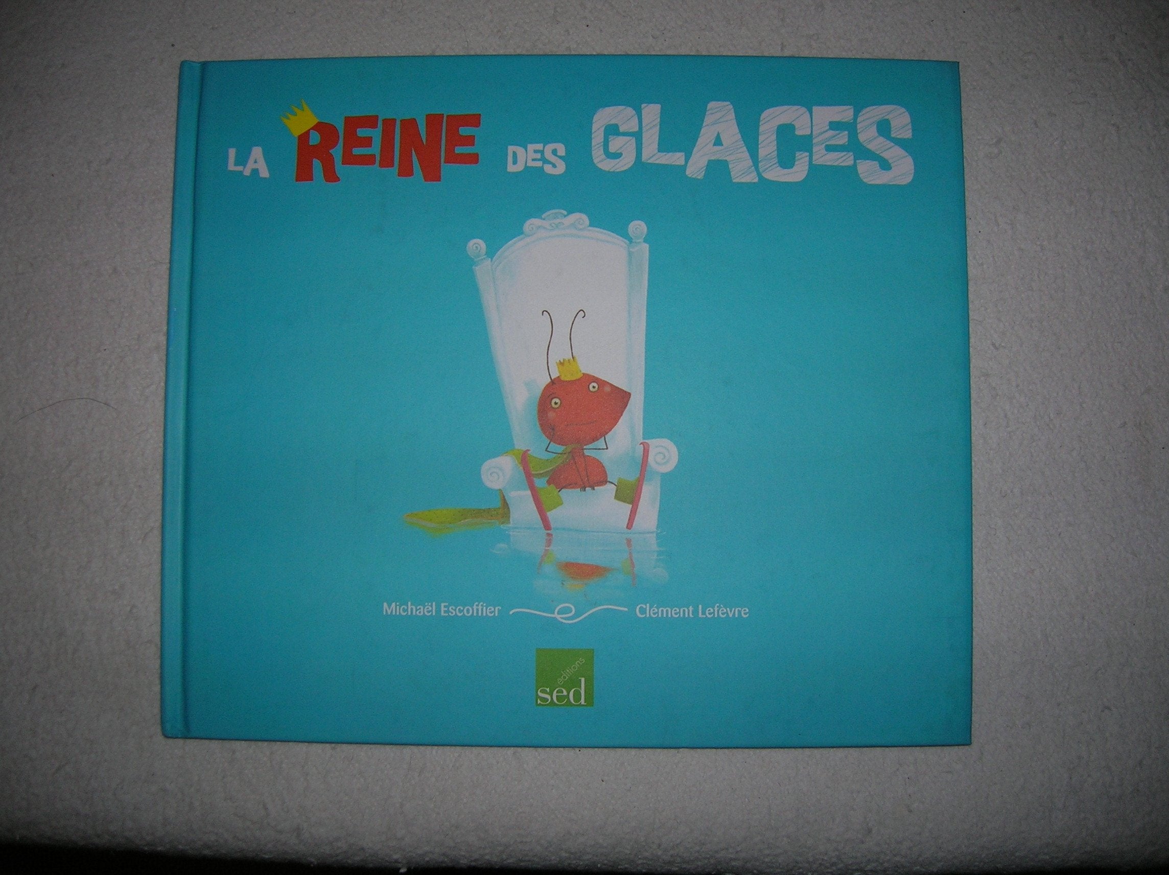 La reine des glaces 9782352470823