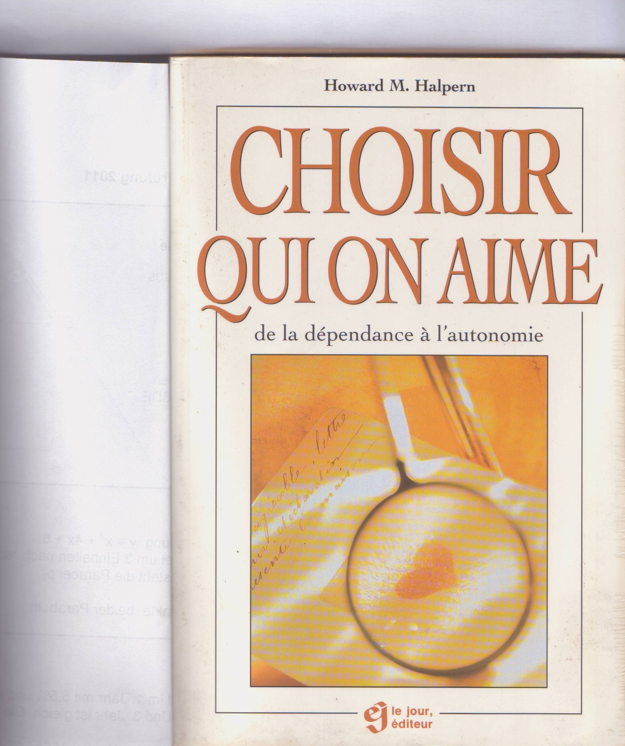 Choisir qui on aime : De la dependance a l'autonomie 9782890445680