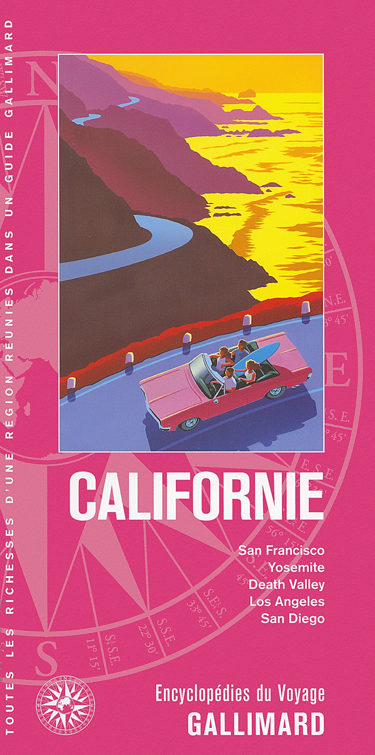 Californie: San Francisco, Yosemite, Death Valley, Los Angeles, San Diego 9782742438754