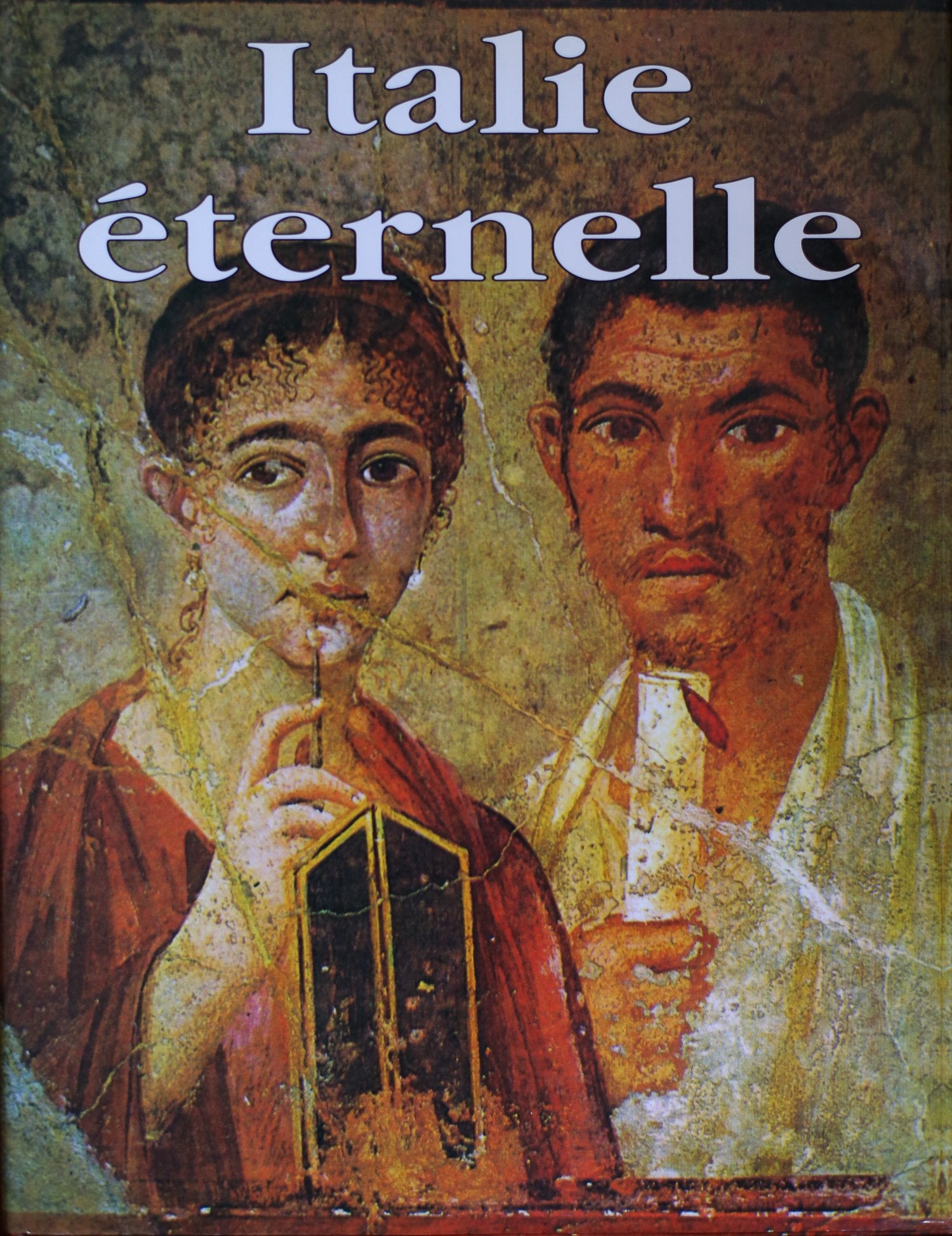 Italie éternelle : De la Rome antique à la Renaissance 9782880013172