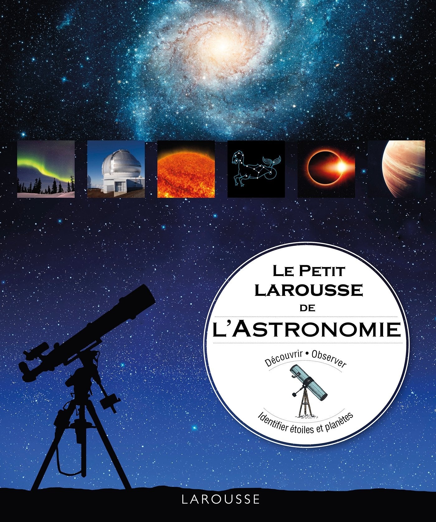 Le Petit Larousse de l'astronomie 9782035946355