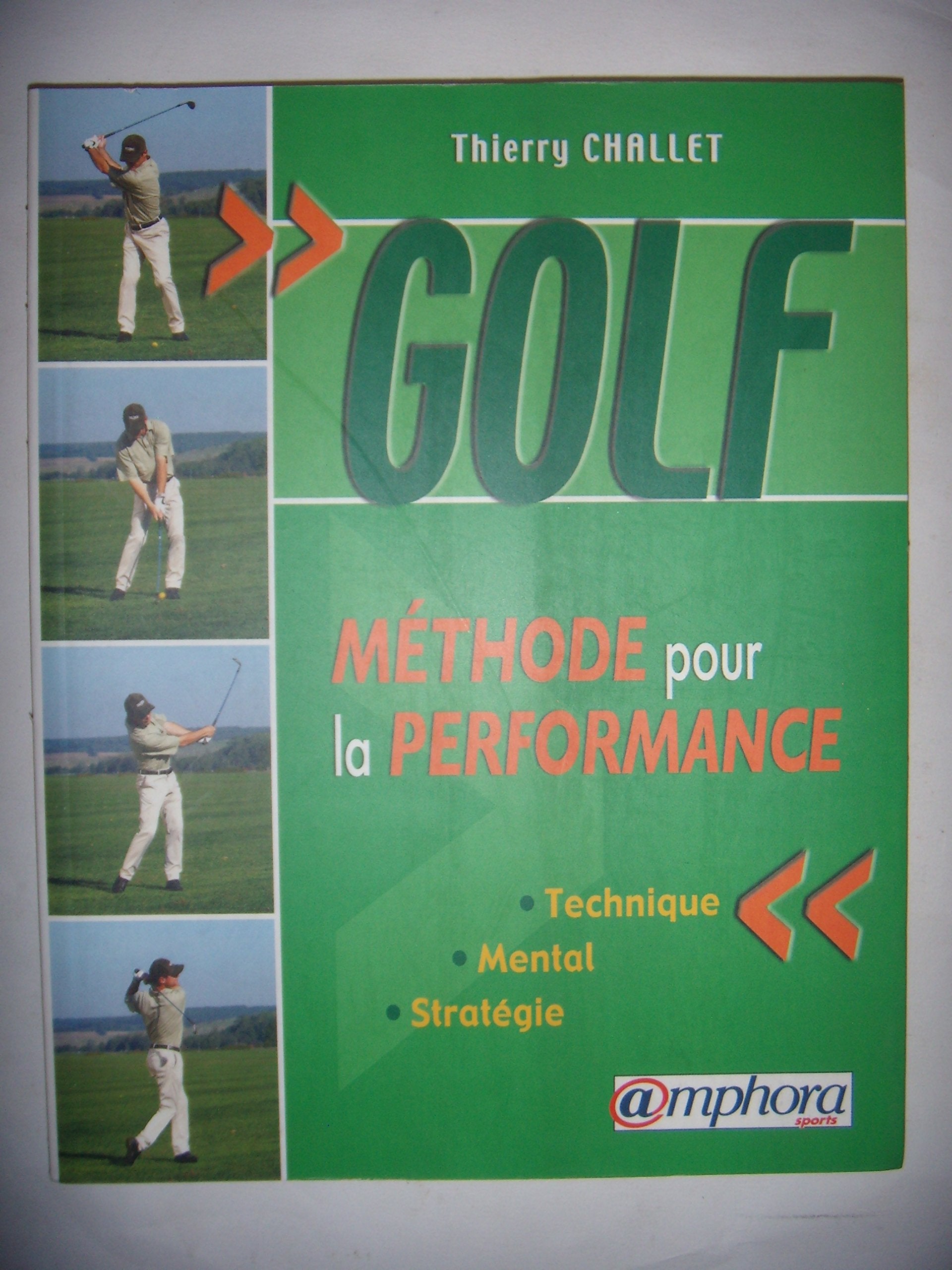 Golf: Méthode pour la performance 9782851806406