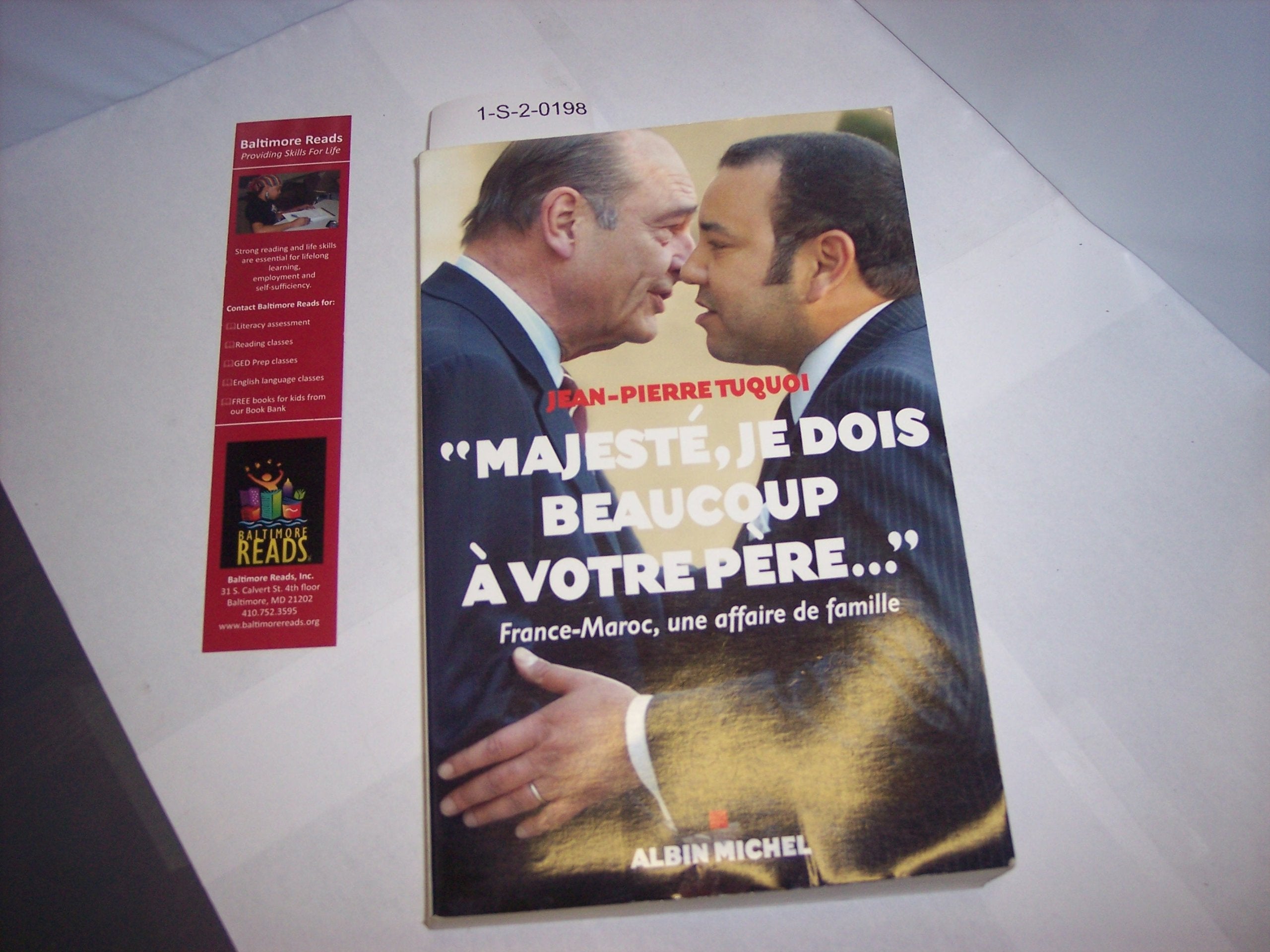 "Majesté, je dois beaucoup à votre père...": France-Maroc, une affaire de famille 9782226170873
