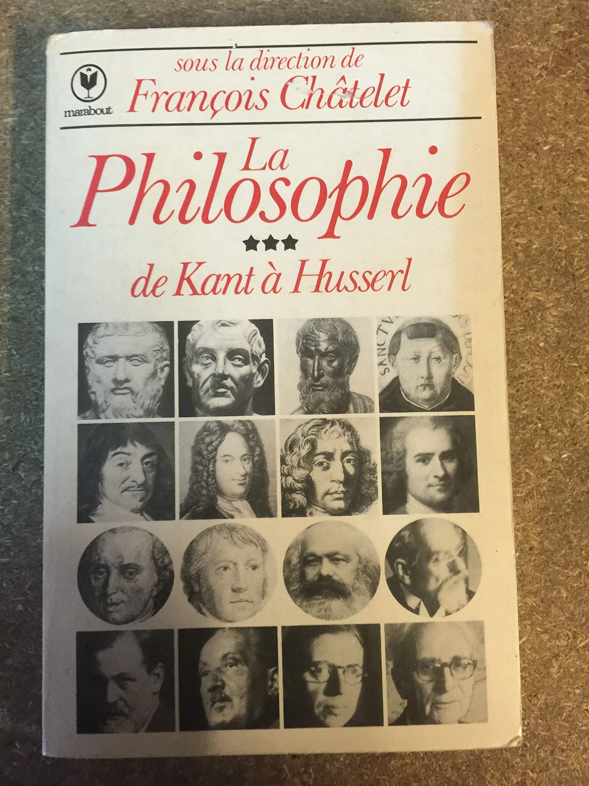 La Philosophie, tome 3 : De Kant à Husserl 9782501002837