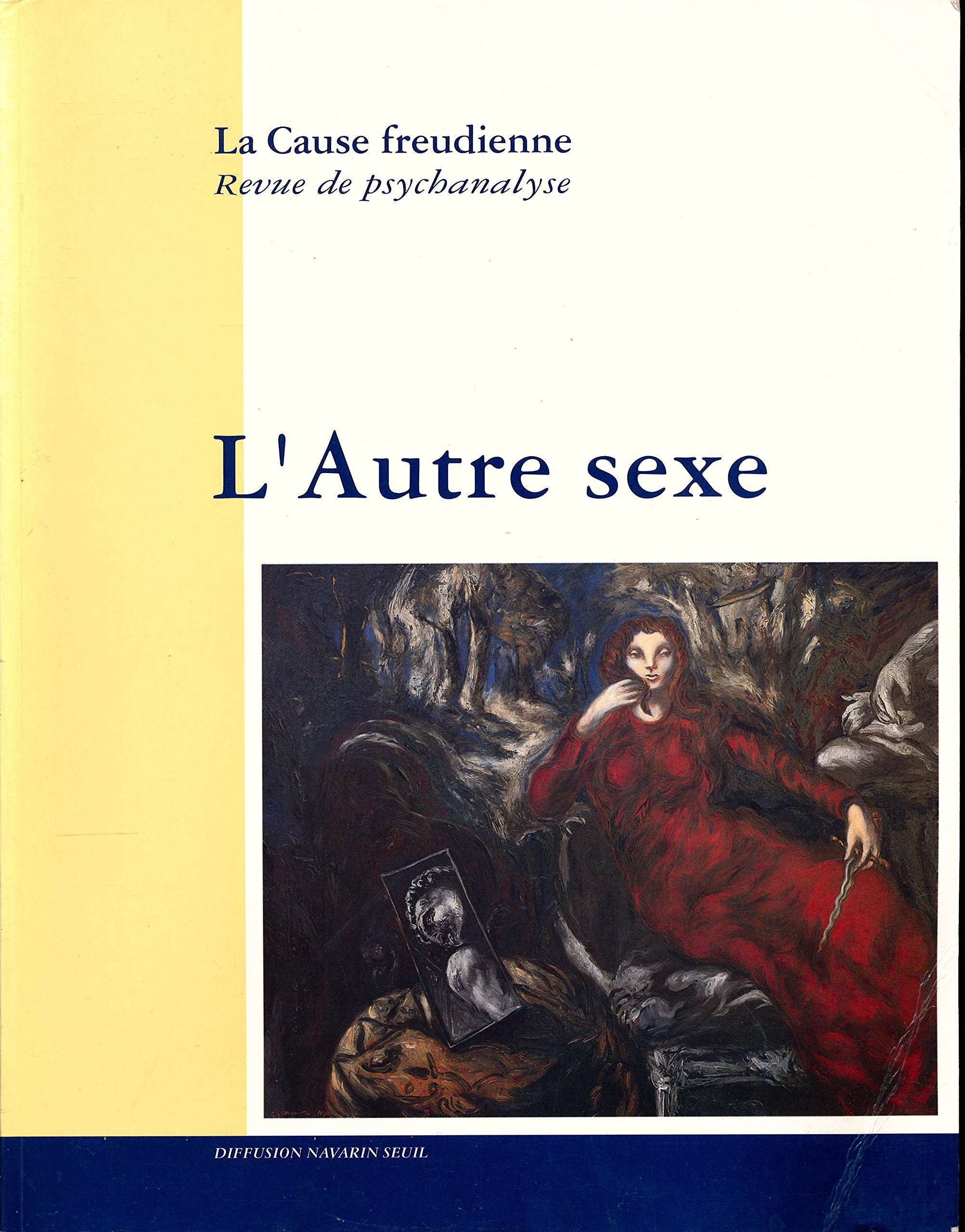La cause freudienne N° 24 : L'autre sexe