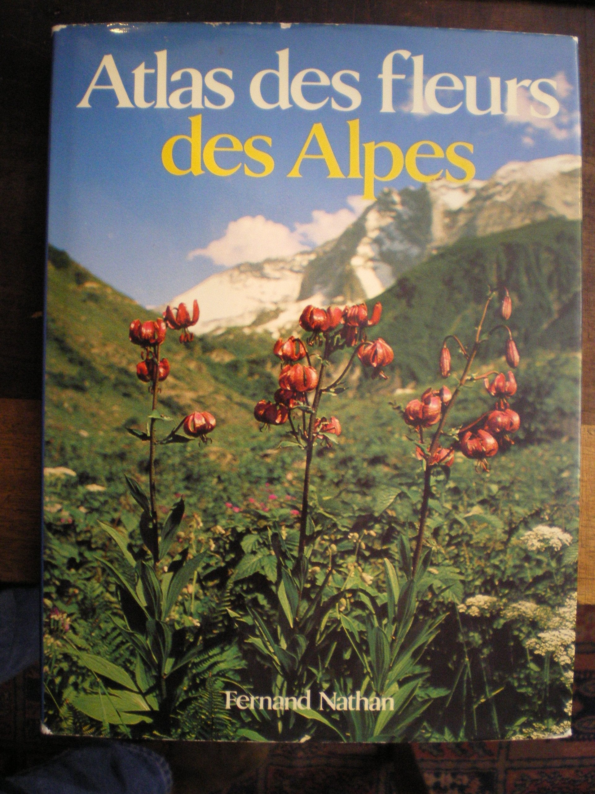 Atlas des fleurs des Alpes 9782092845882