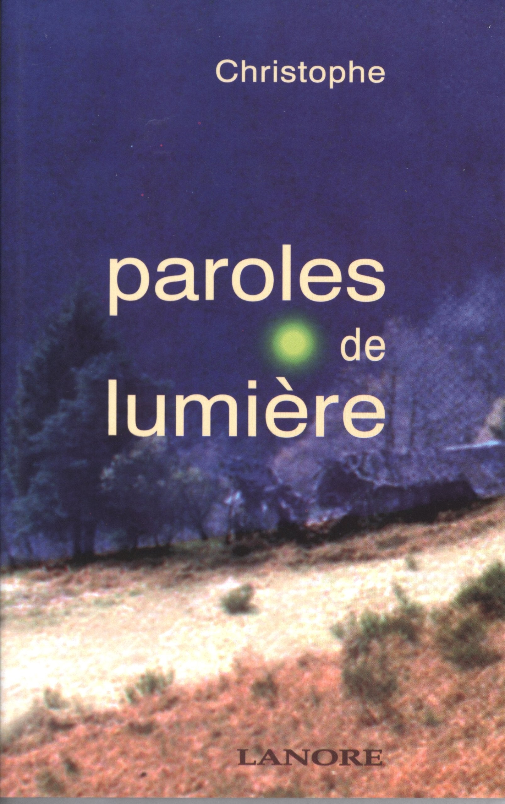 Paroles de lumière 9782851570444