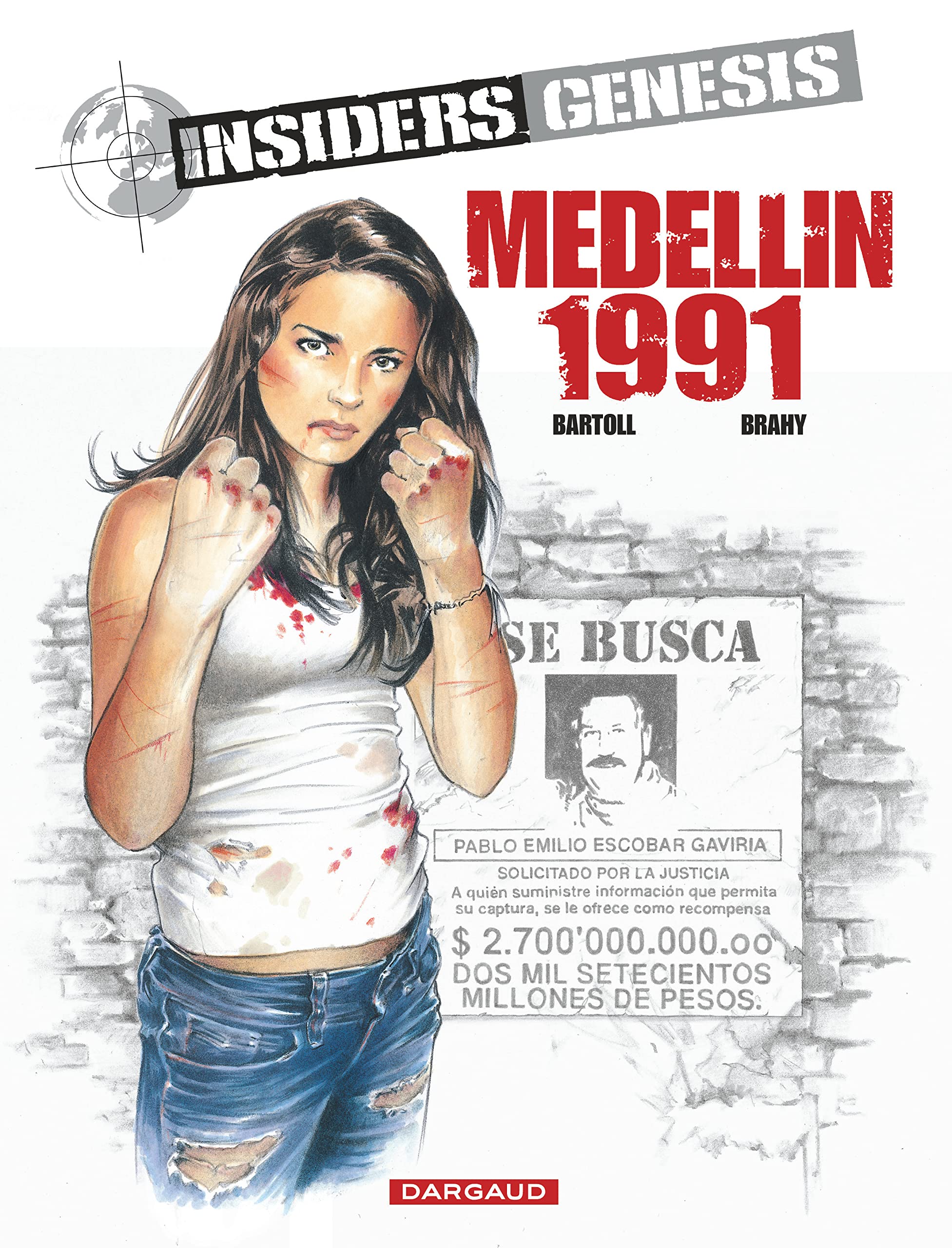 Insiders Genesis Tome 1 : Medellin 1991 9782205068580