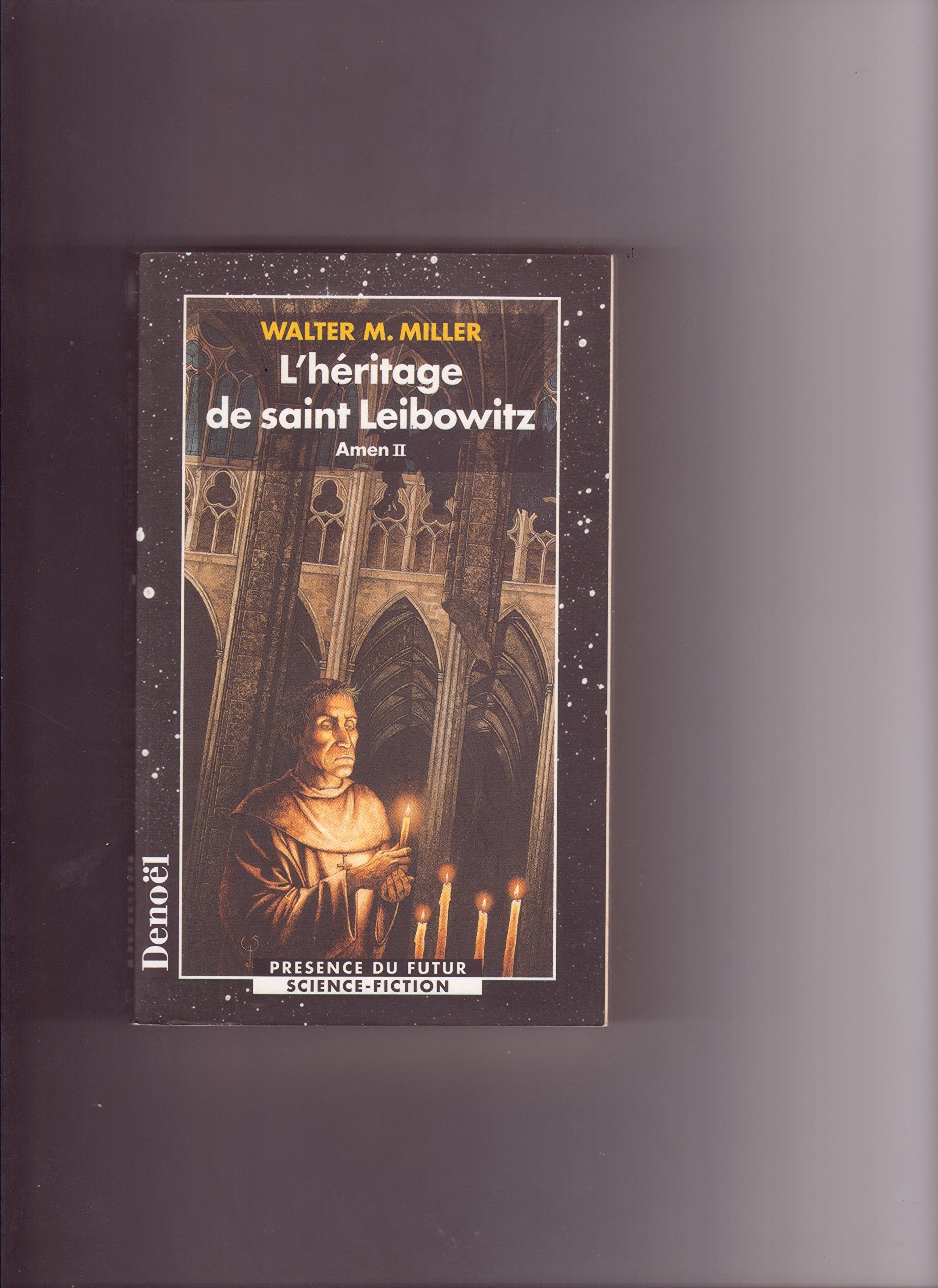 L'Heritage De Saint Leibowitz. Tome 2, Amen 2 9782207247952