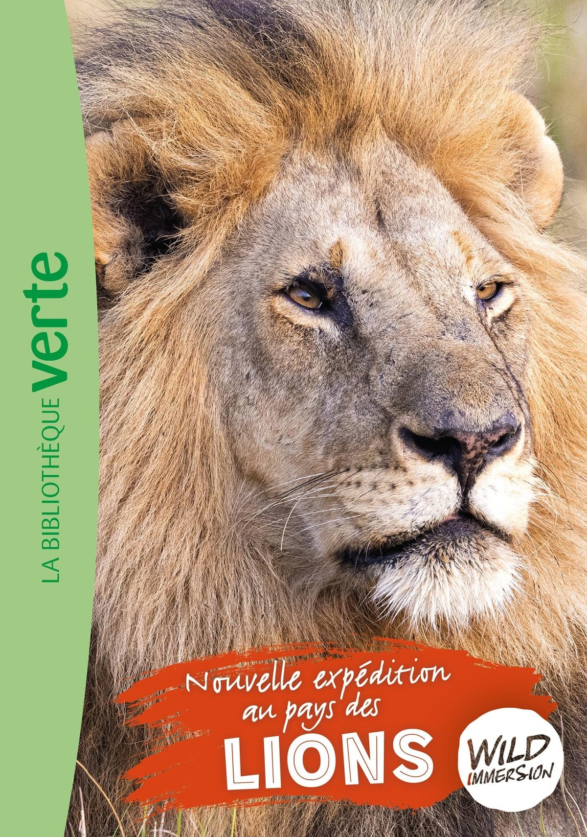 Wild Immersion 21 - Nouvelle expédition au pays des lions 9782017288084