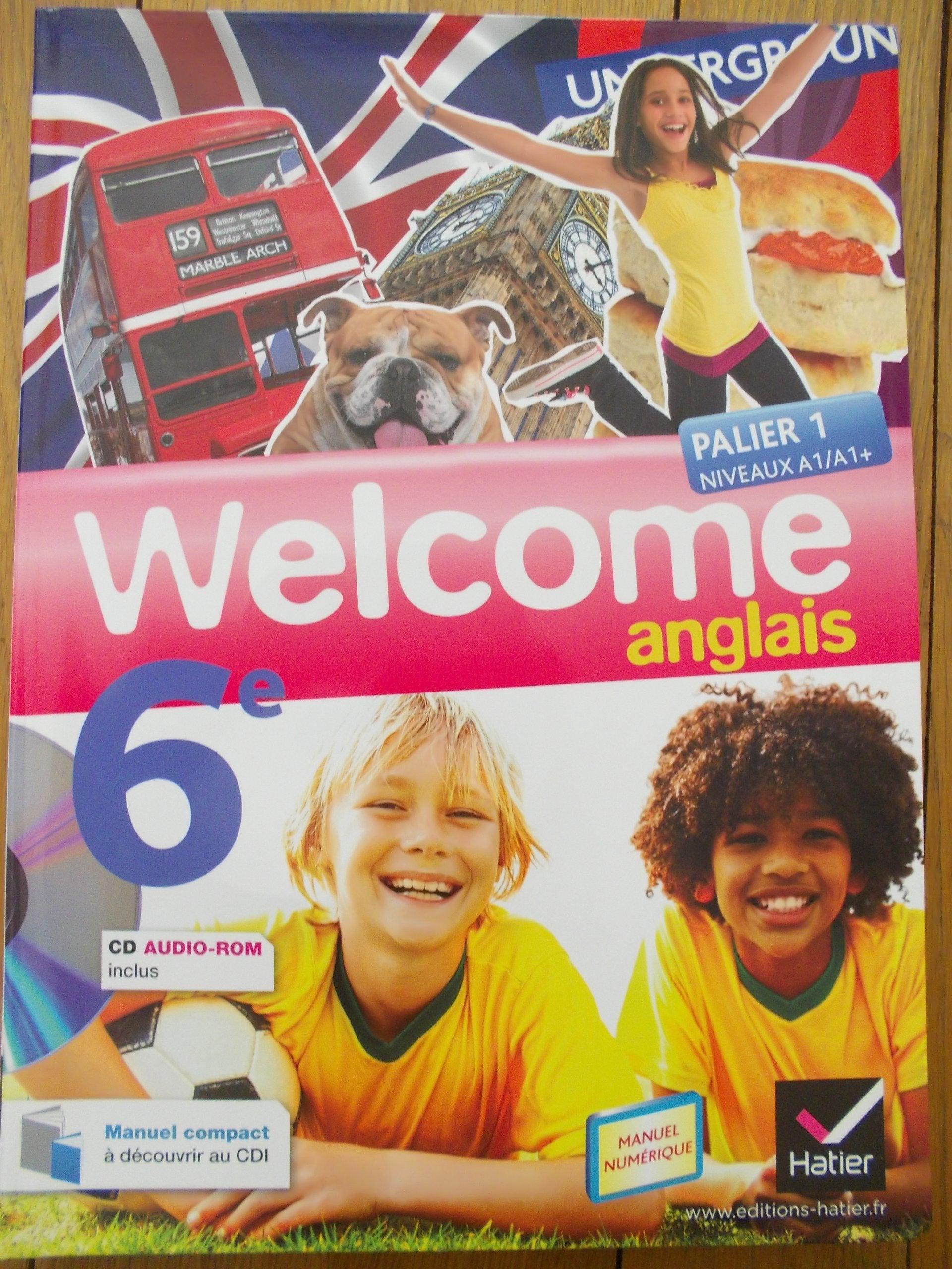 Welcome Anglais 6e éd. 2011, livre de l'élève (version enseignant) + CD audio Rom + CD Rom démonstra 9782218946295