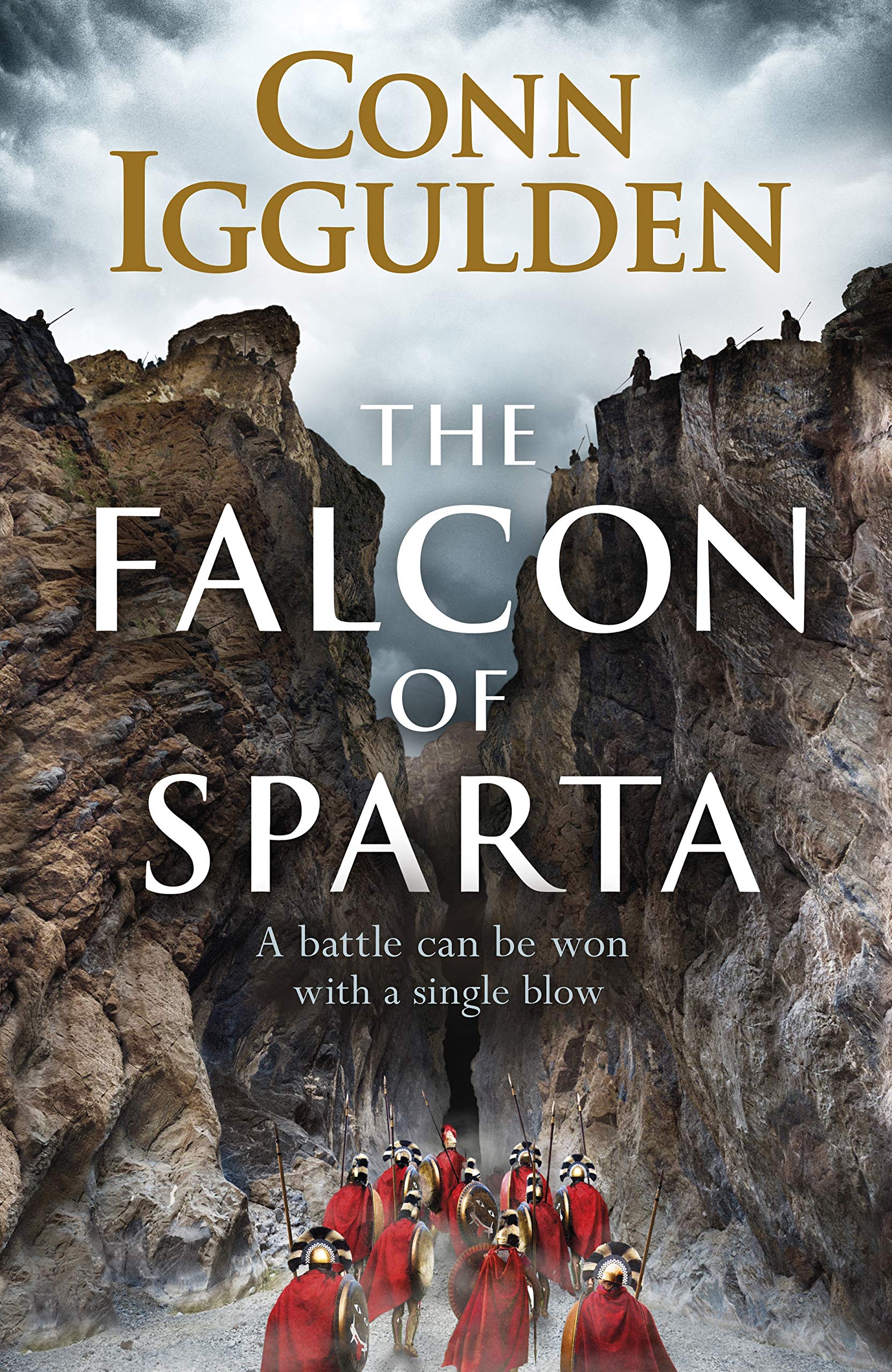 The Falcon of Sparta: The bestselling author of the Emperor and Conqueror series' returns to the Ancient World 9780718181468