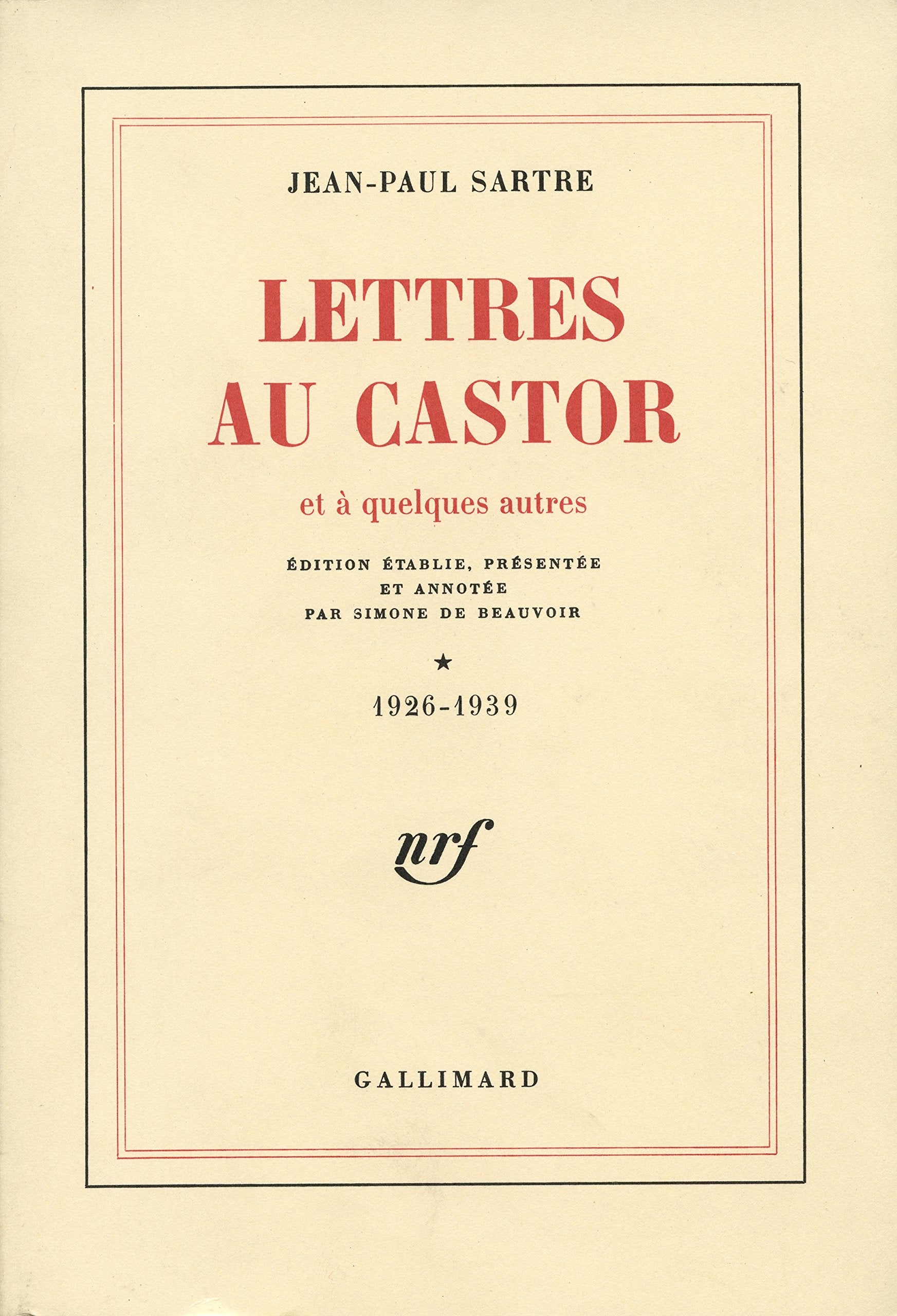 Lettres au Castor et à quelques autres (Tome 1-1926-1939) 9782070260782