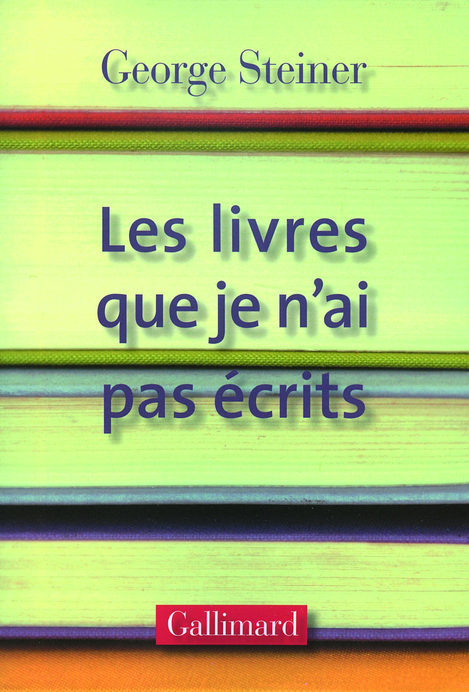 Les livres que je n'ai pas écrits 9782070785209