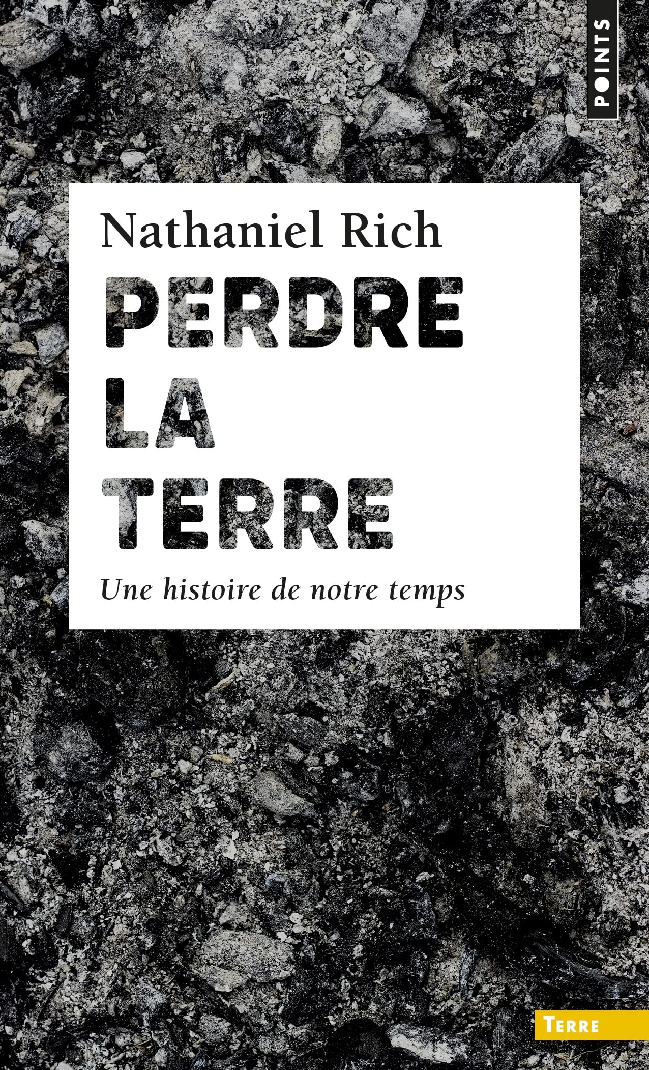 Perdre la Terre: Une histoire de notre temps 9782757884225