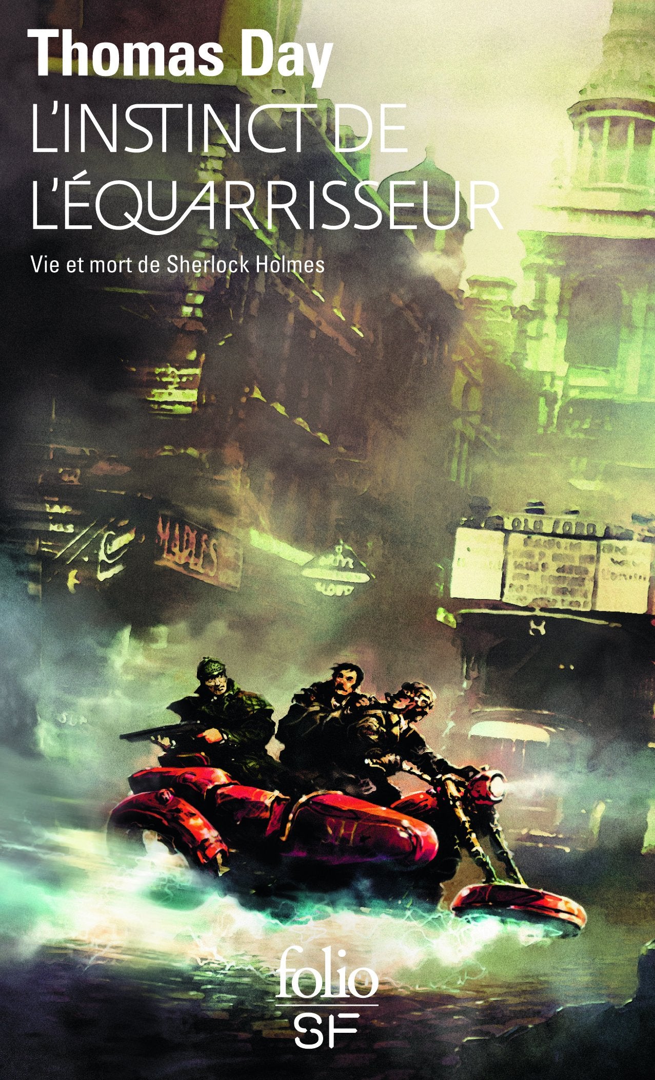 L'Instinct de l'équarrisseur : Vie et mort de Sherlock Holmes 9782070426072