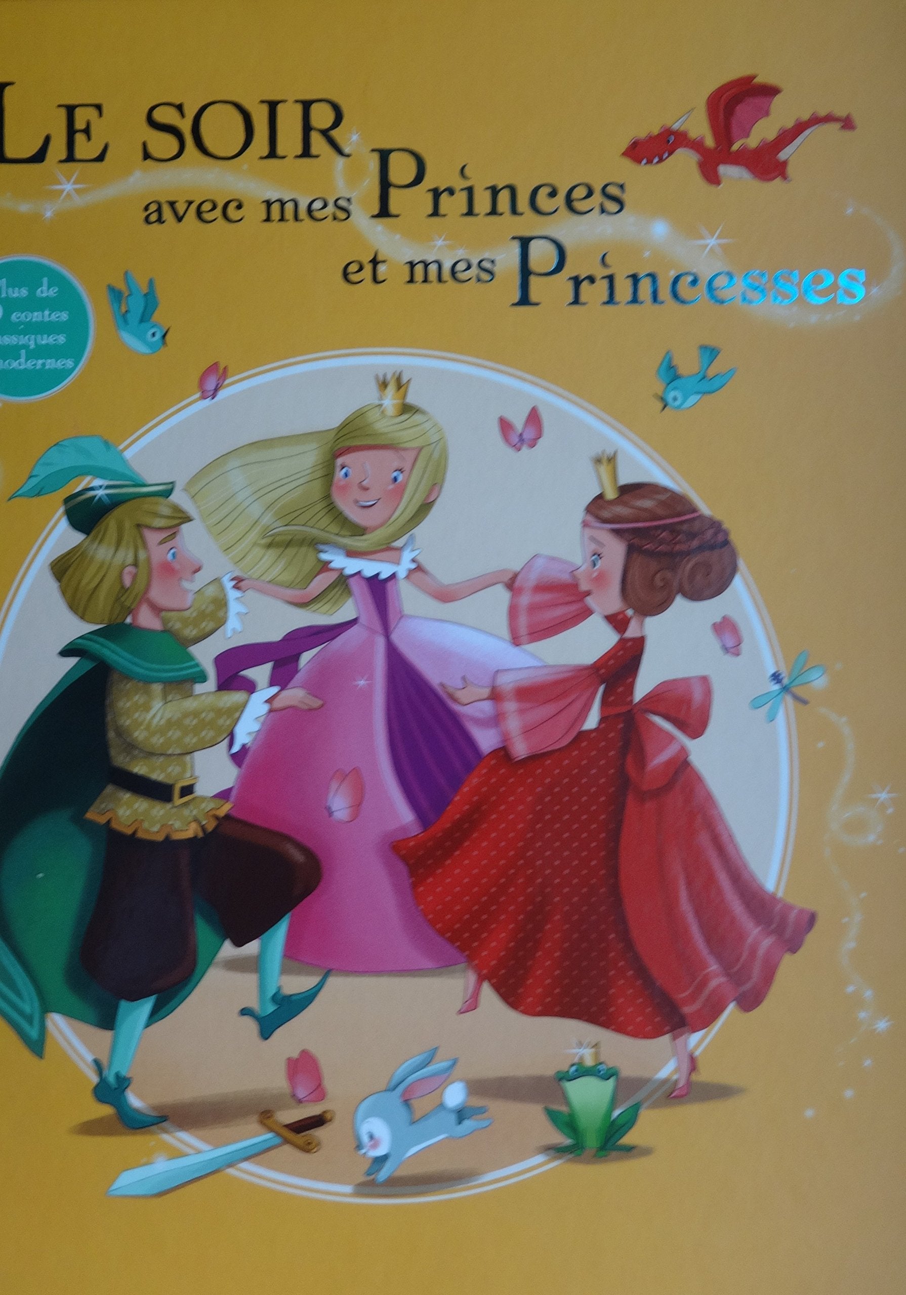 Le soir avec mes Princes et mes Princesses (Plus de 50 contes classiques et modernes) 9782298121476