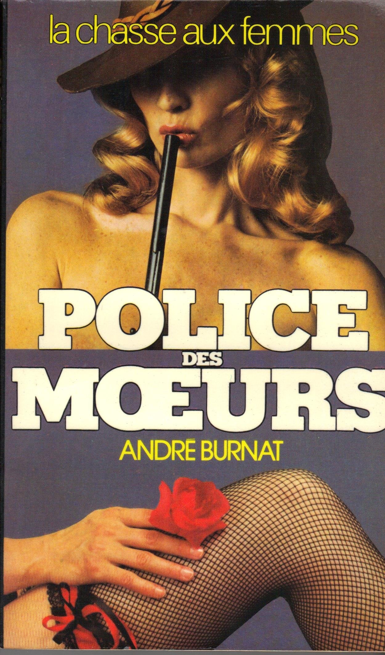 Police des moeurs n° 3 : La Chasse aux femmes 9782258004948