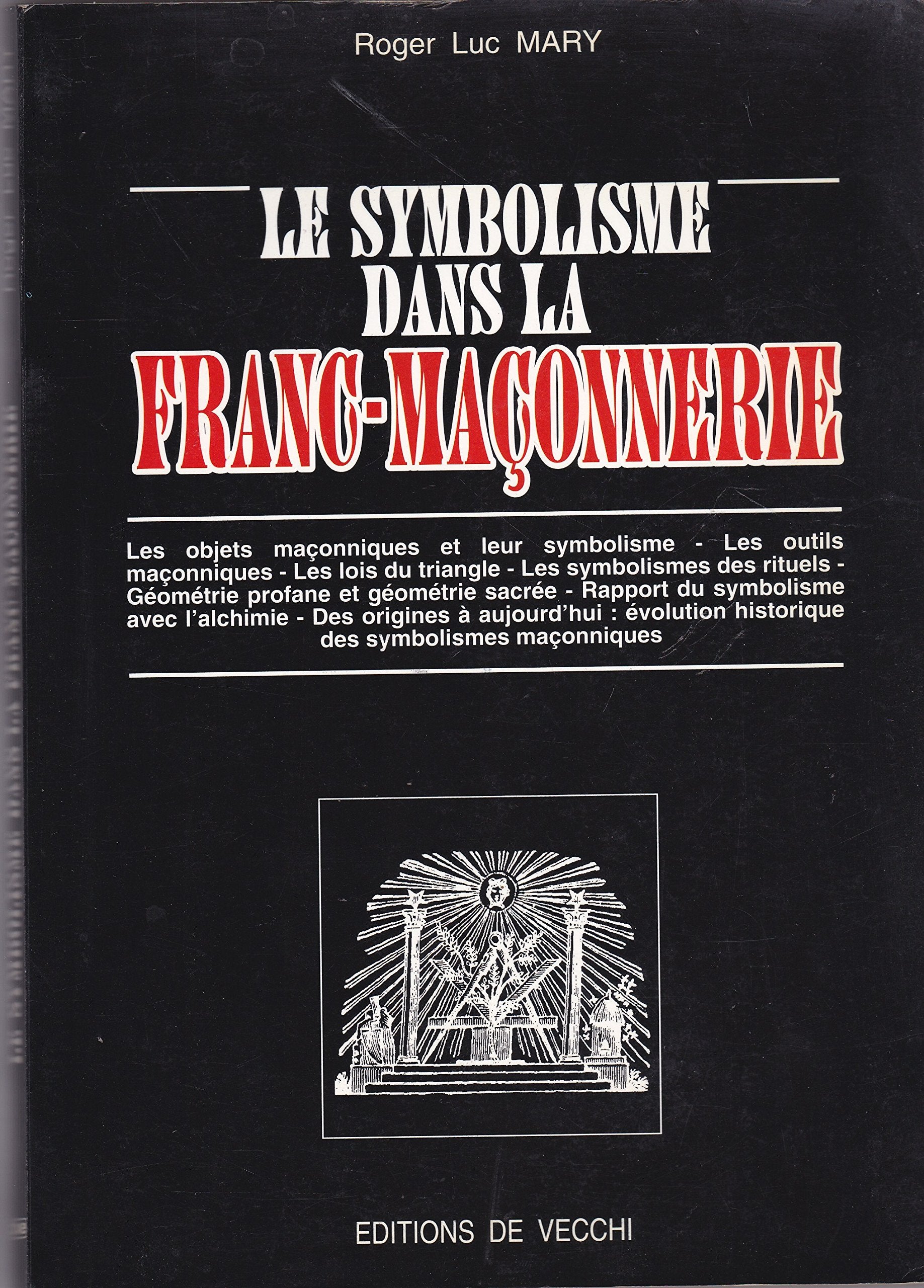 Le symbolisme dans la franc-maçonnerie 9782732818429