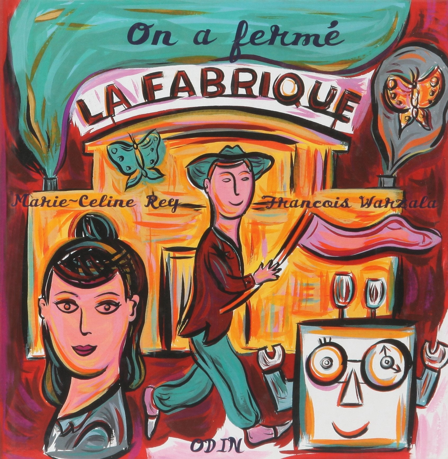 On a fermé la fabrique 9782913167308