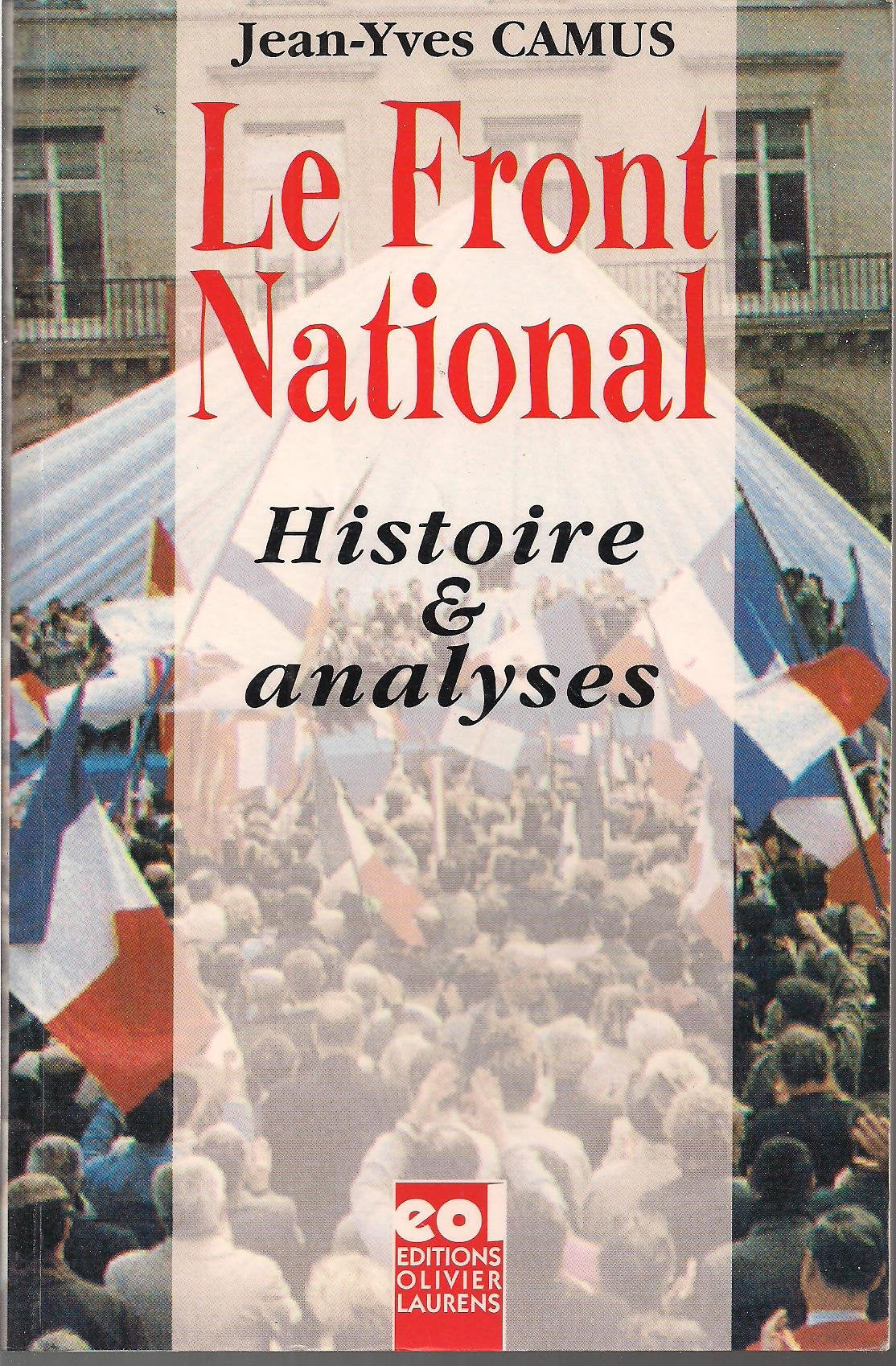 Le Front national: Histoire et analyses 9782911838019