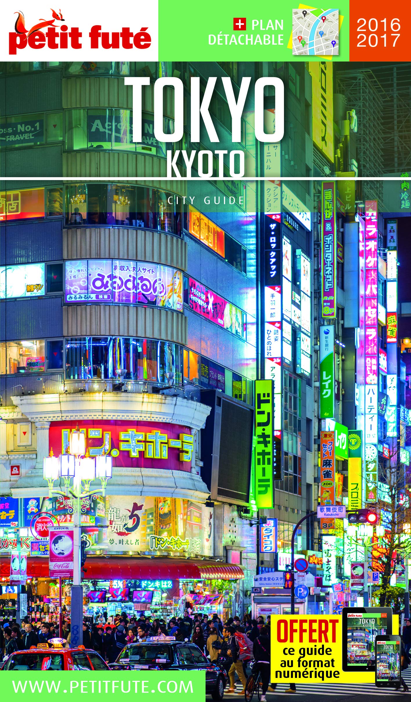 Guide Tokyo - Kyoto 2017 Petit Futé 9782746998582