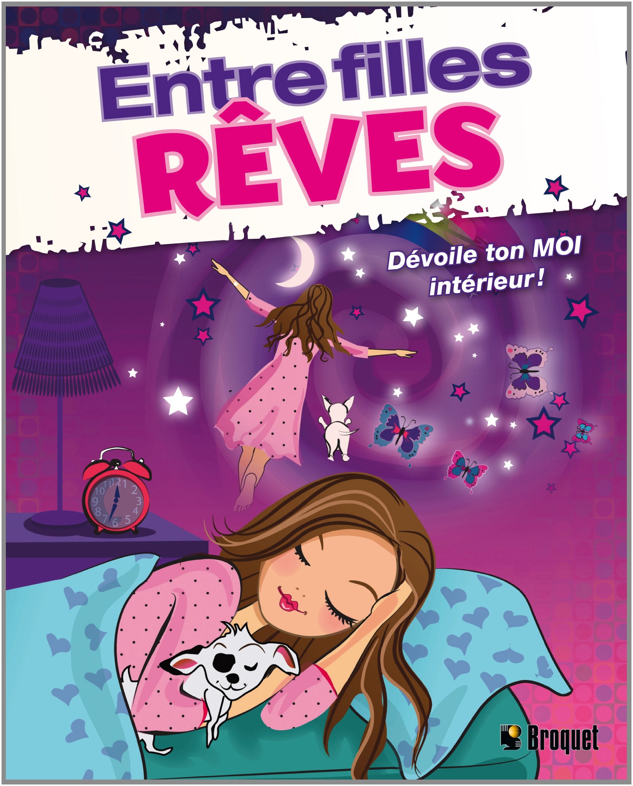 Entre filles: Rêves 9782896541744