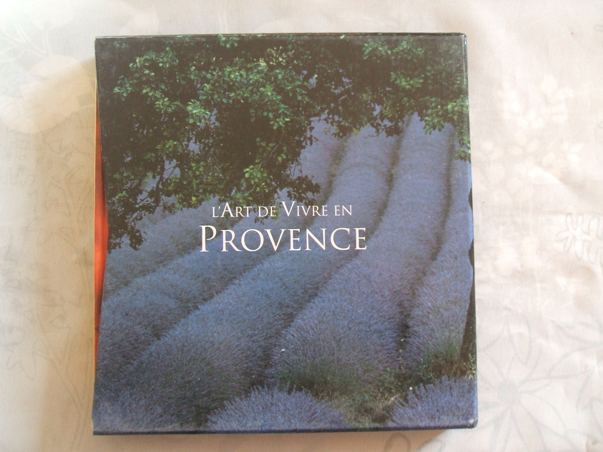 L'art de vivre en Provence 9782744142741